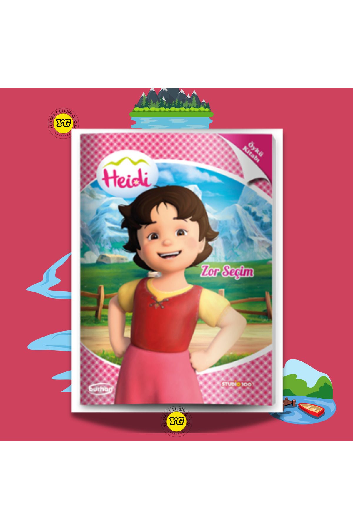 Burhan Yayınları ZOR SEÇİM / HEİDİ ÖYKÜ KİTAPLARI