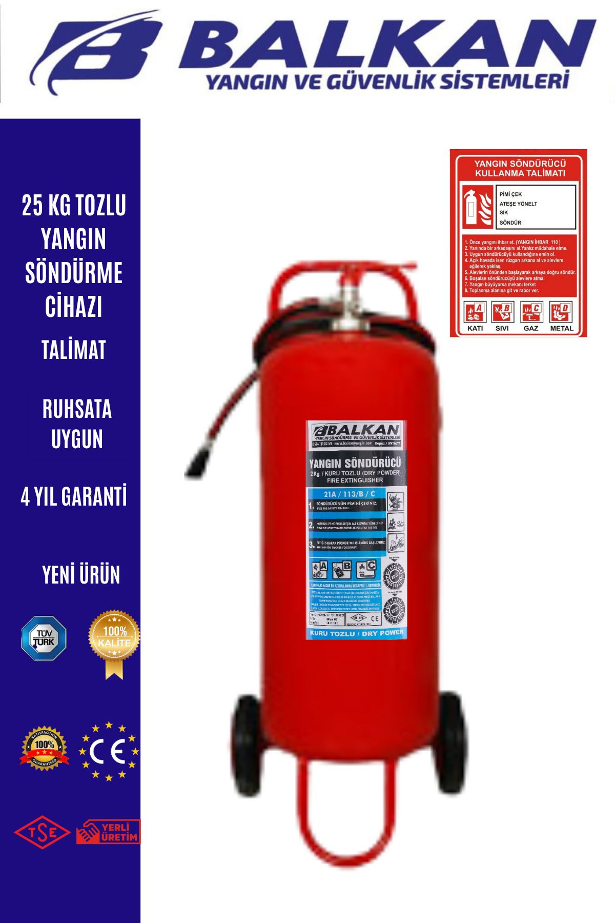 Balkan Ticaret 25 KG YANGIN SÖNDÜRME CİHAZI RUHSATA UYGUN