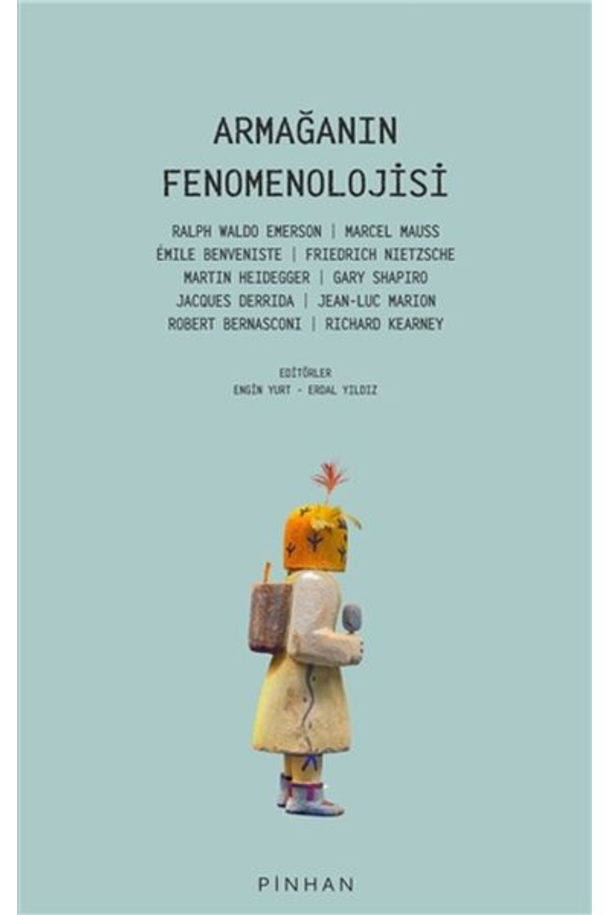Pinhan Yayıncılık Armağanın Fenomenolojisi