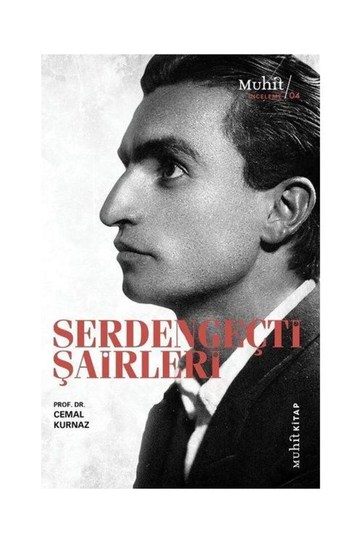 Muhit Kitap Serdengeçti Şairleri / Muhit Kitap / Cemal Kurnaz