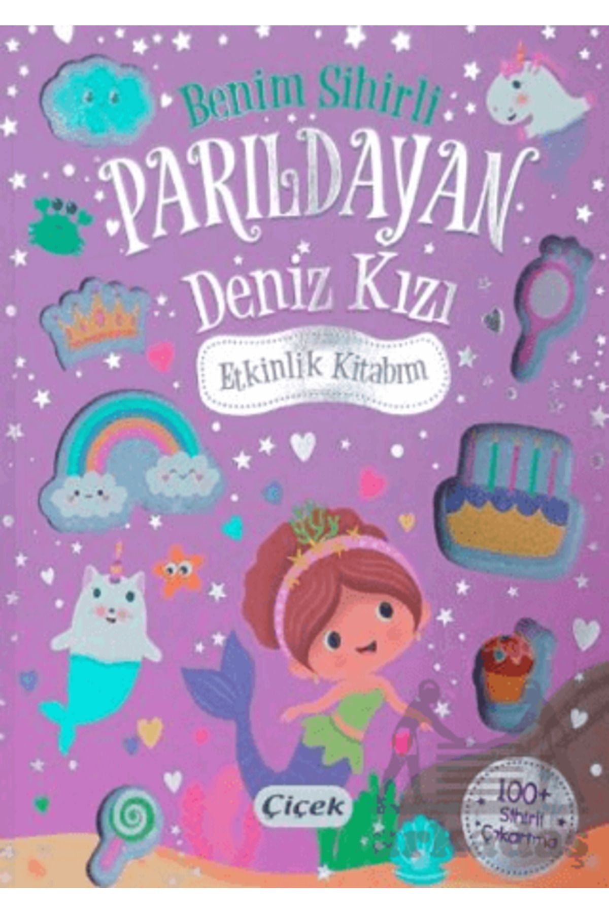 Çiçek Yayıncılık Benim Sihirli Parıldayan Deniz Kızı Etkinlik Kitabım