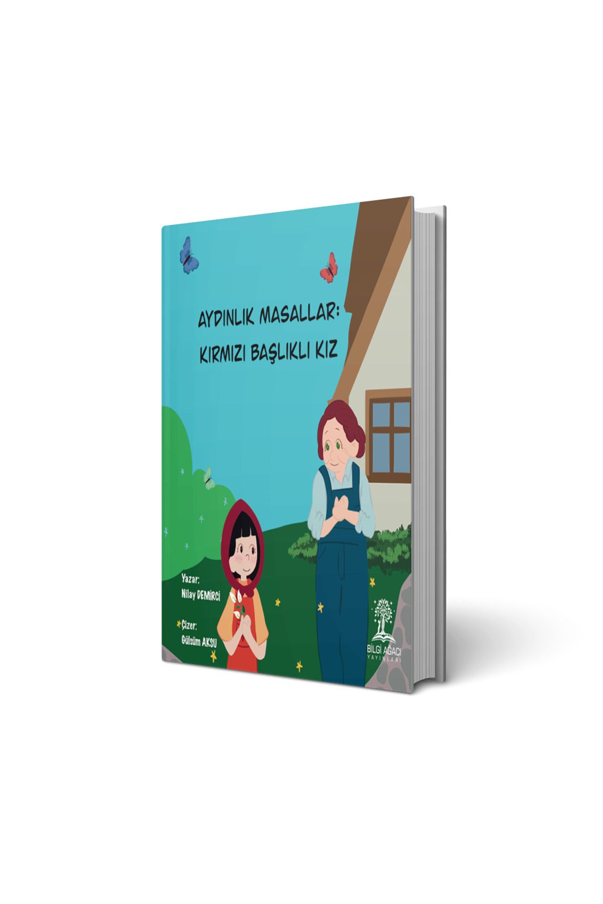 Bilgi Ağacı Yayınları Aydınlık Masallar: Kırmızı Başlıklı Kız/Nilay Demirci