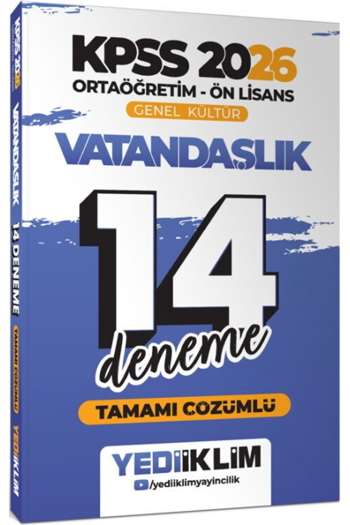 Yediiklim Yayınları Yediiklim Yayınları 2026 KPSS Ortaöğretim Ön Lisans Genel Kültür Vatandaşlık Tamamı Çözümlü 14 Dene