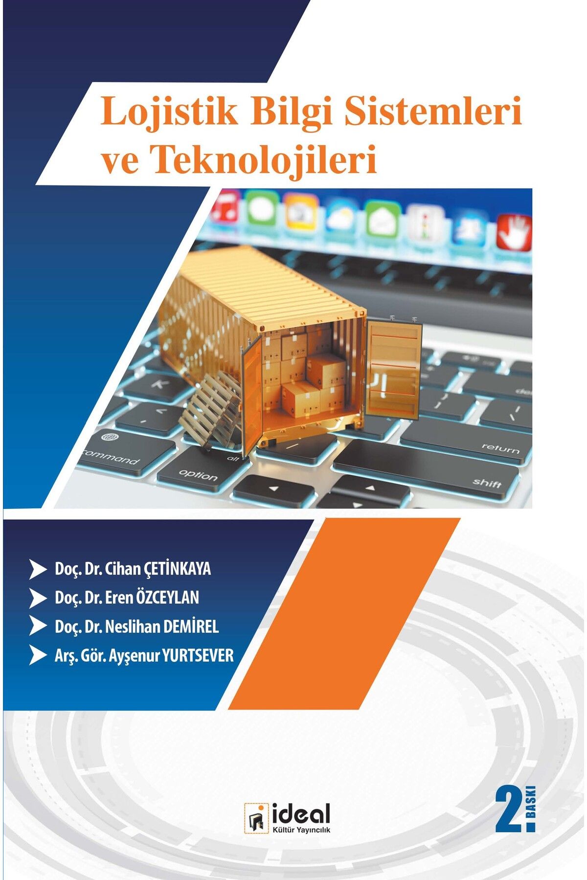 İdeal Kültür Yayıncılık Lojistik Bilgi Sistemleri ve Teknolojileri