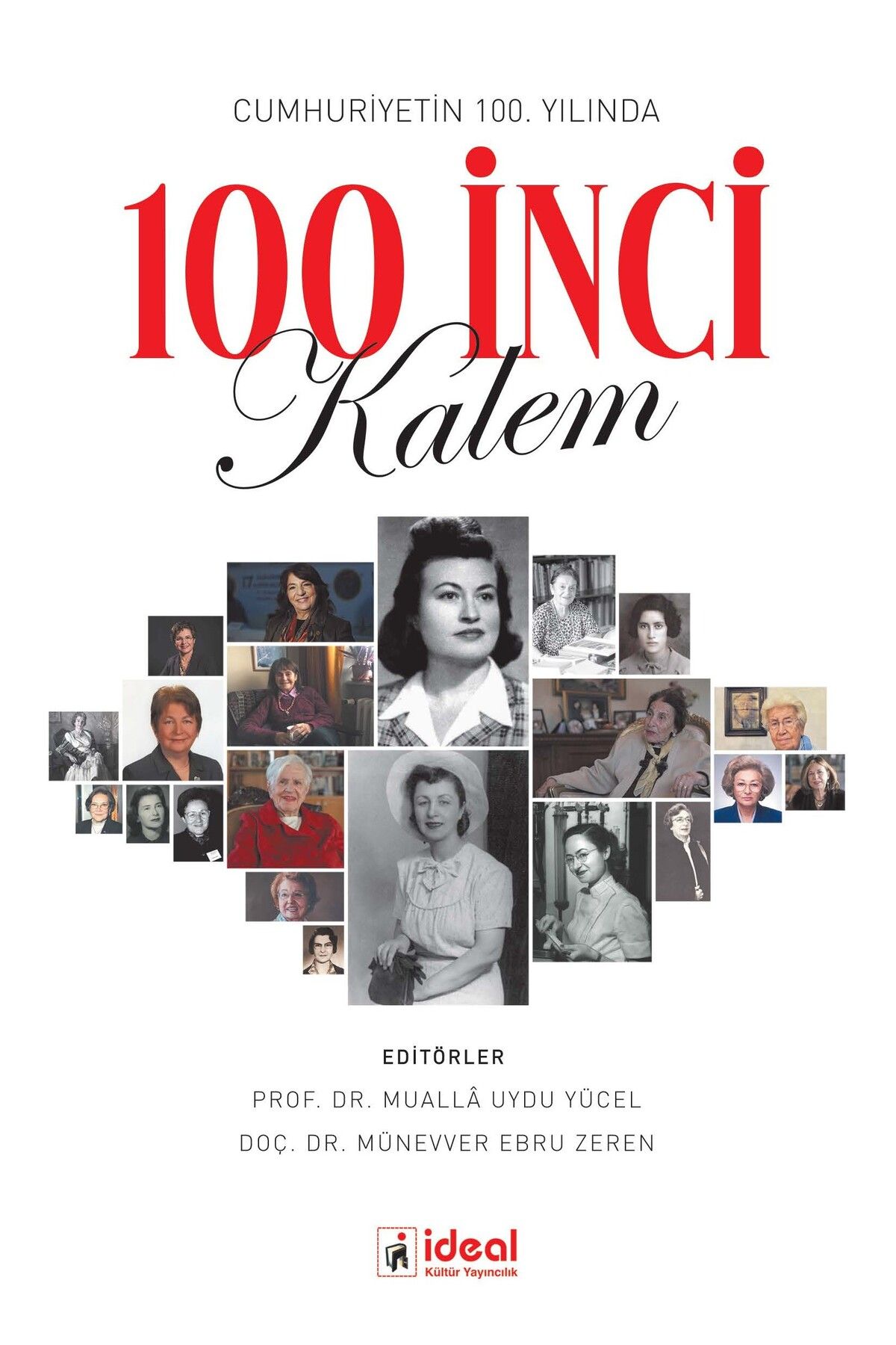 İdeal Kültür Yayıncılık Cumhuriyetin 100. Yılında 100 İnci Kalem