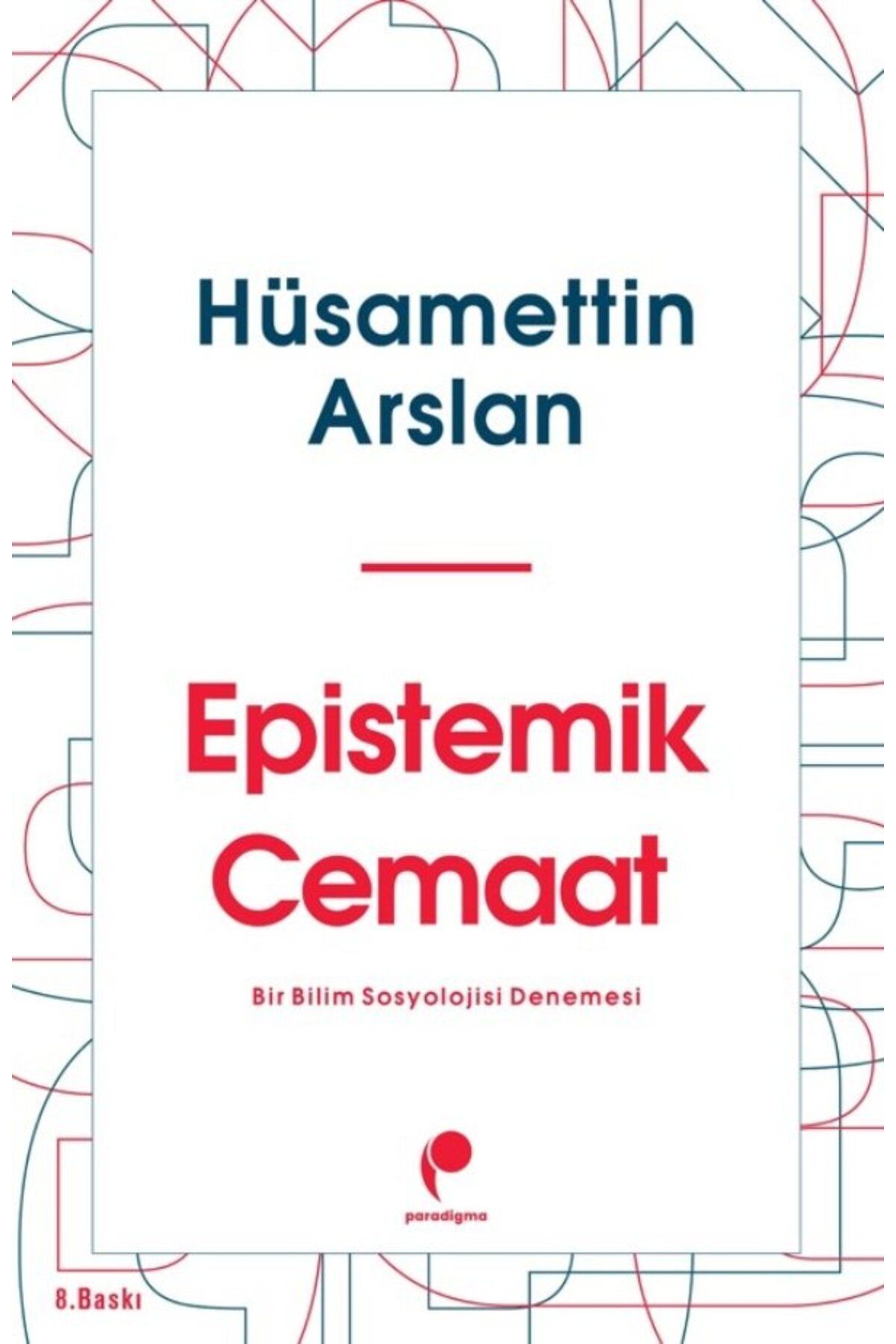Paradigma Yayınları Epistemik Cemaat