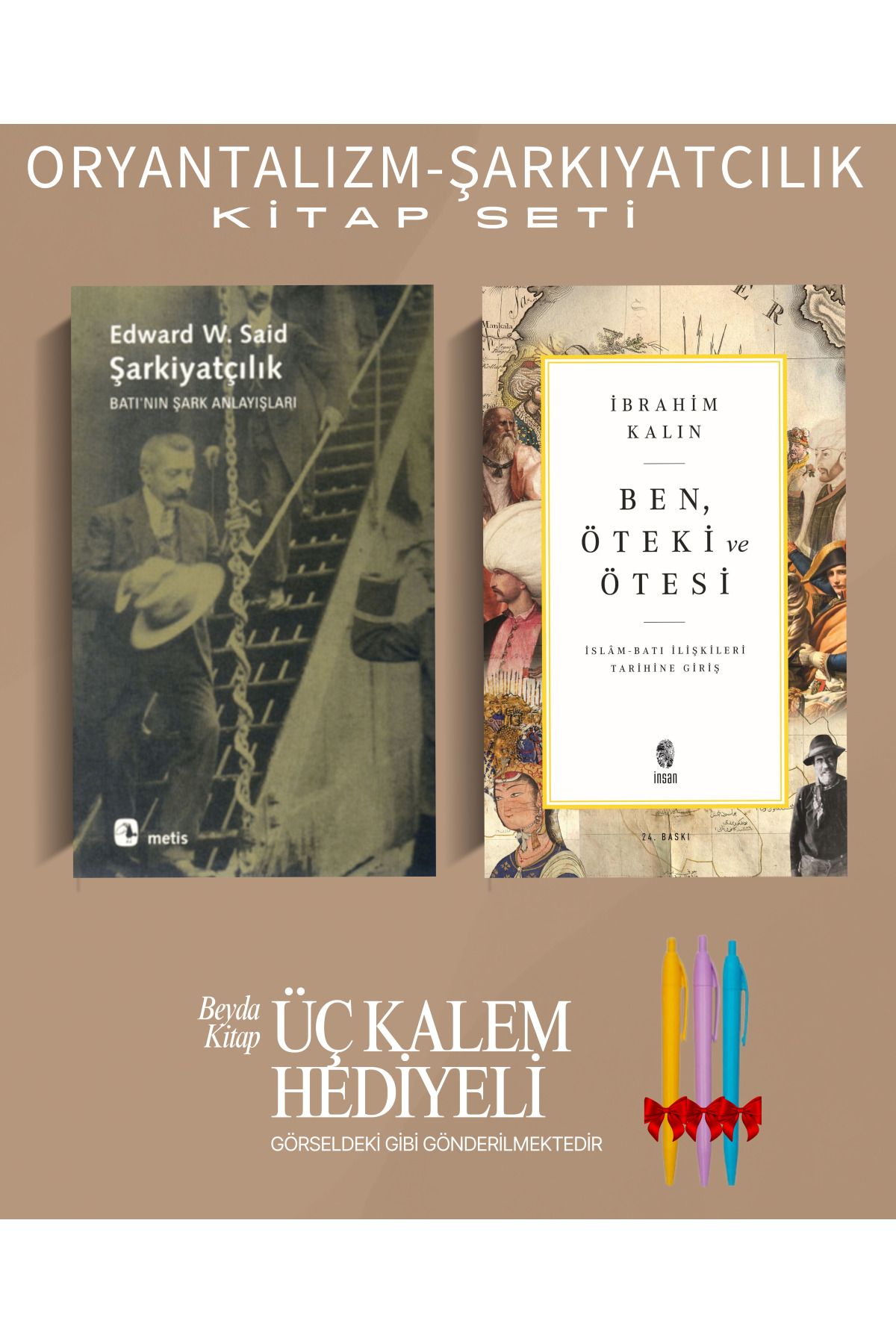 Metis Yayınları Şarkiyatçılık - Ben Öteki ve Ötesi - Edward Said - Kitap Seti - Kalem Hediyeli