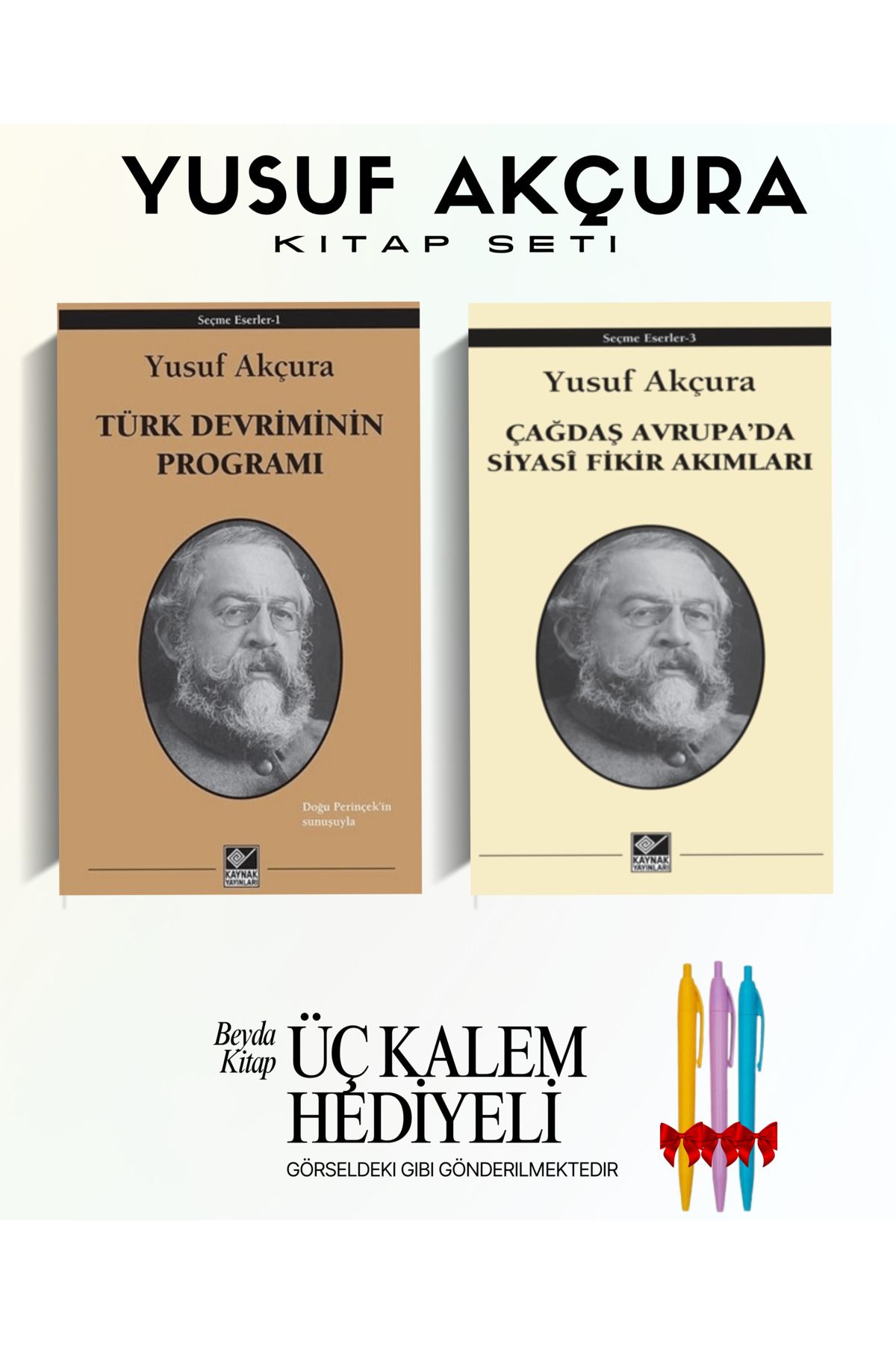 Kaynak Yayınları Türk Devriminin Programı - Siyasi Fikir Akımları - Yusuf Akçura - Kitap Seti - Kalem Hediyeli
