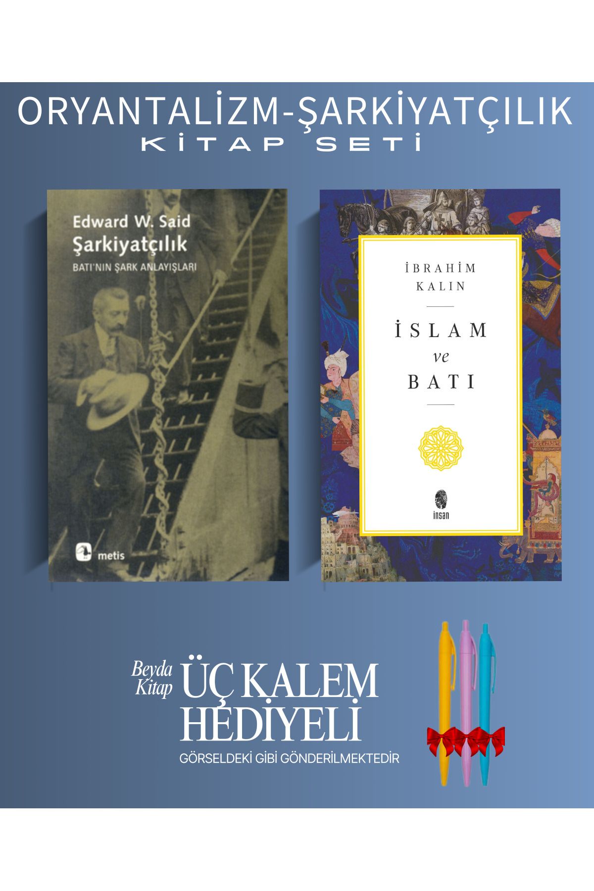 Metis Yayınları Şarkiyatçılık - İslam ve Batı - Edward Said - Kitap Seti - Kalem Hediyeli