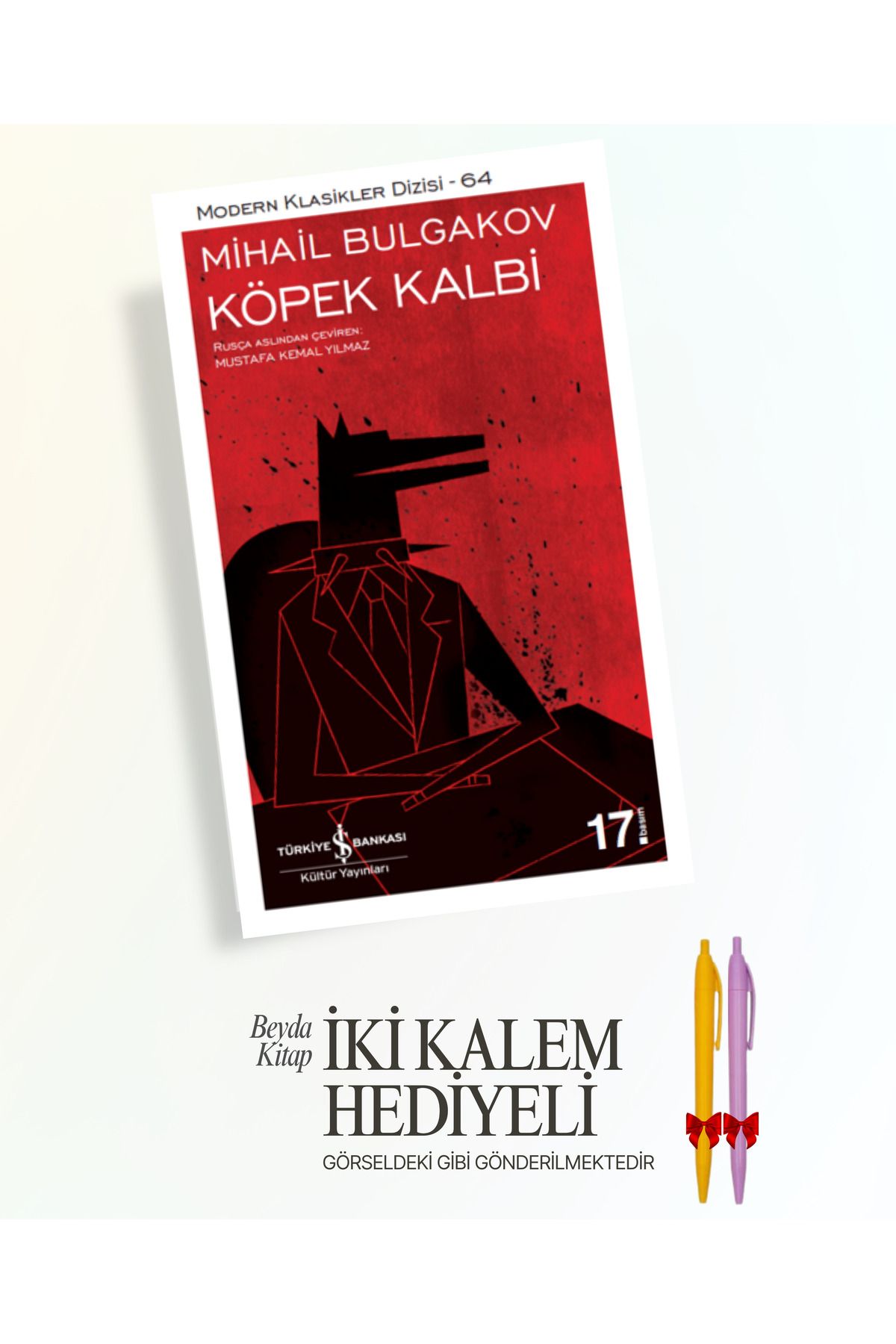 TÜRKİYE İŞ BANKASI KÜLTÜR YAYINLARI Köpek Kalbi - Bulgakov - İki Kalem Hediyeli - ISMDRKLS