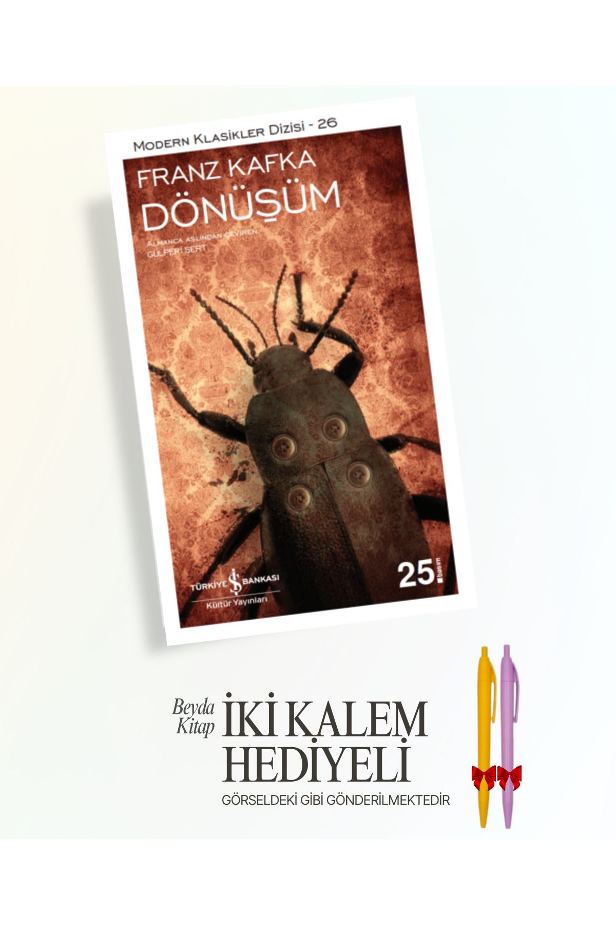 TÜRKİYE İŞ BANKASI KÜLTÜR YAYINLARI Dönüşüm - Franz Kafka - İki Kalem Hediyeli - ISMDRKLS