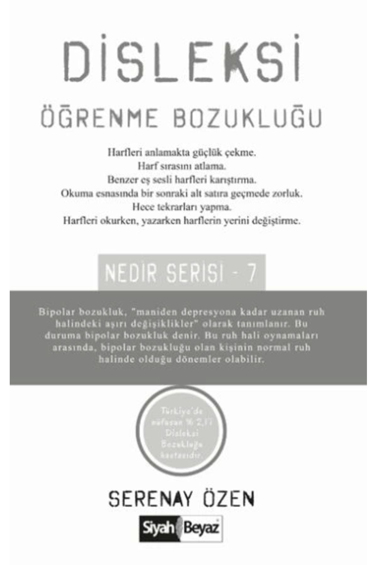 Siyah Beyaz Yayınları Disleksi Öğrenme Bozukluğu Nedir Serisi 7