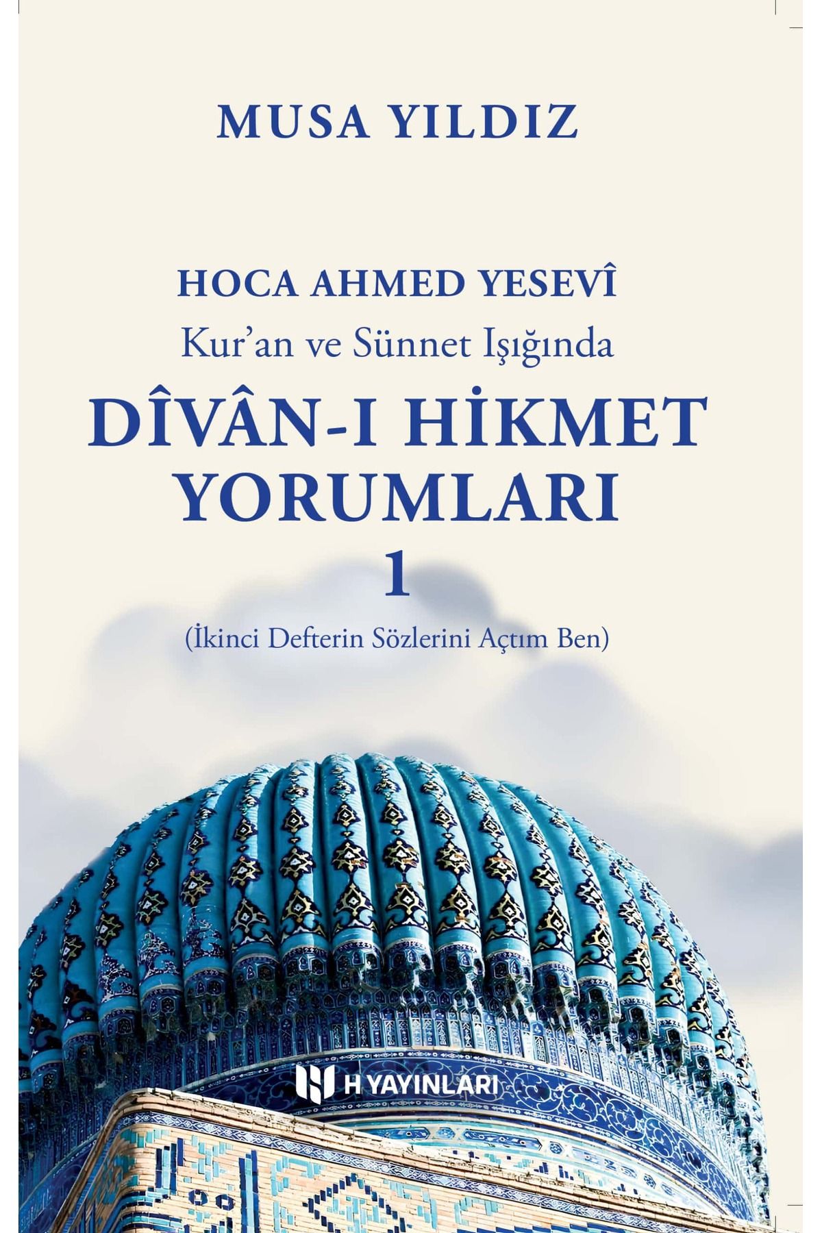H Yayınları Divan-ı Hikmet Yorumları