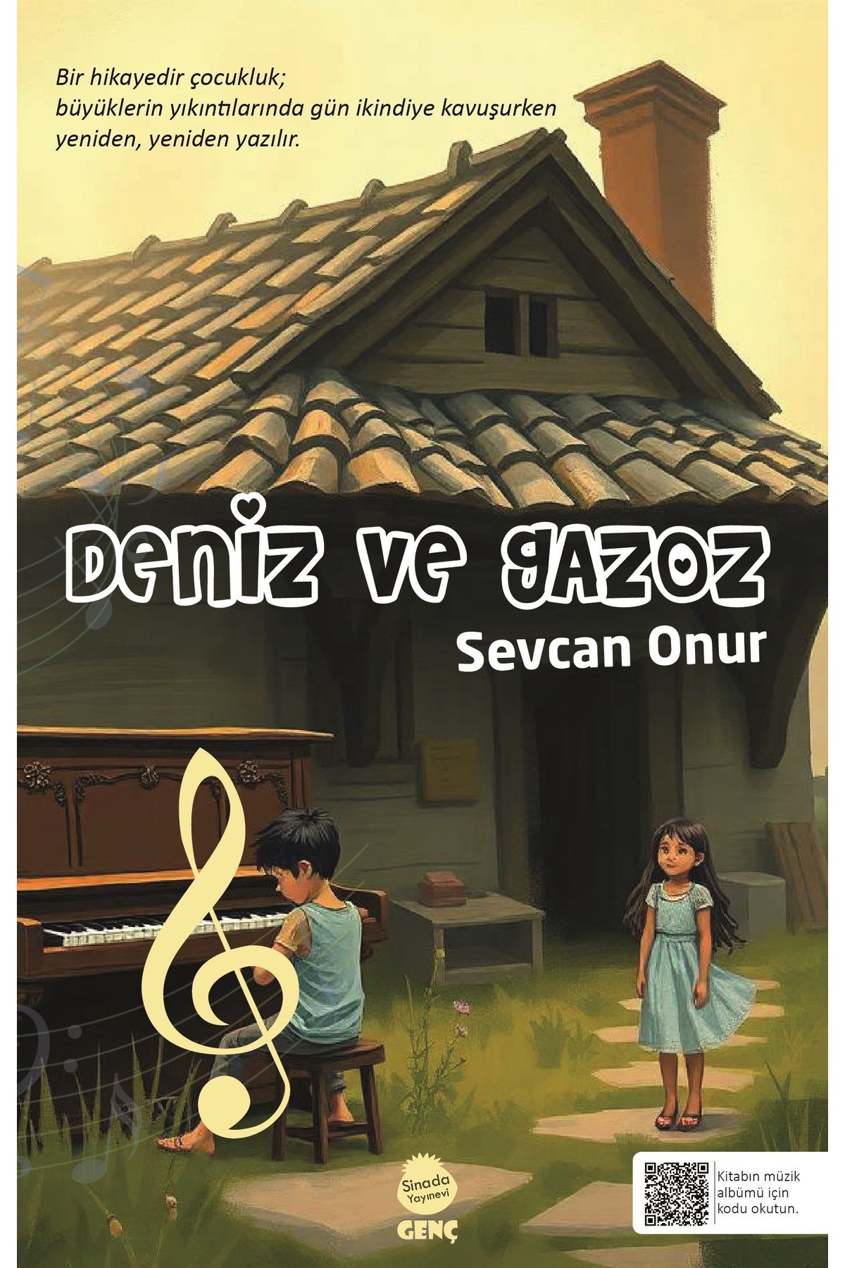 Sinada Kitap Deniz ve Gazoz - Sevcan Onur