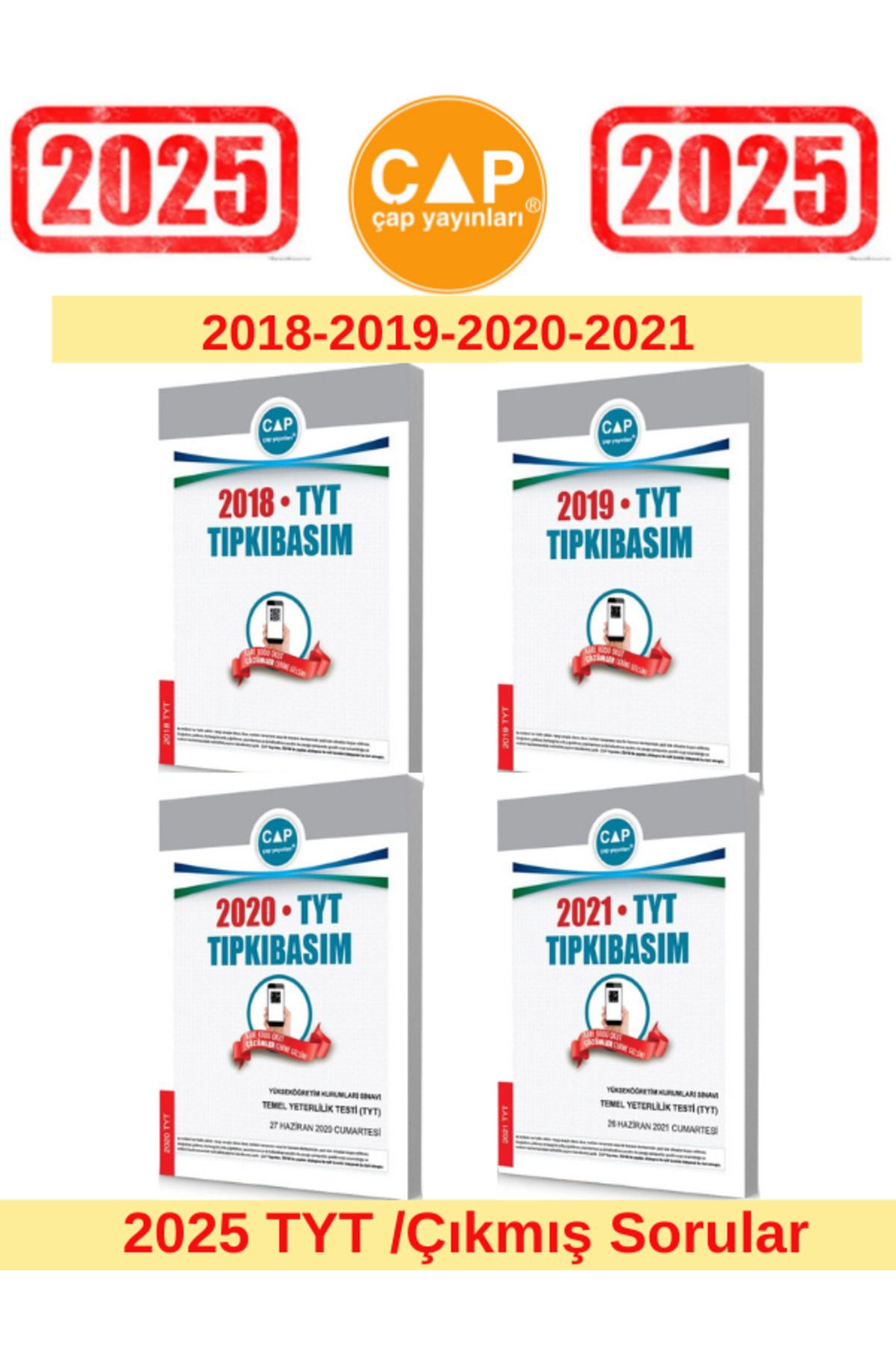 Ens Yayıncılık Çap Yayınları 2025 Tyt Sınavı 2018-2019-2020-2021 Tıpkı Basım Çıkmış Sorular
