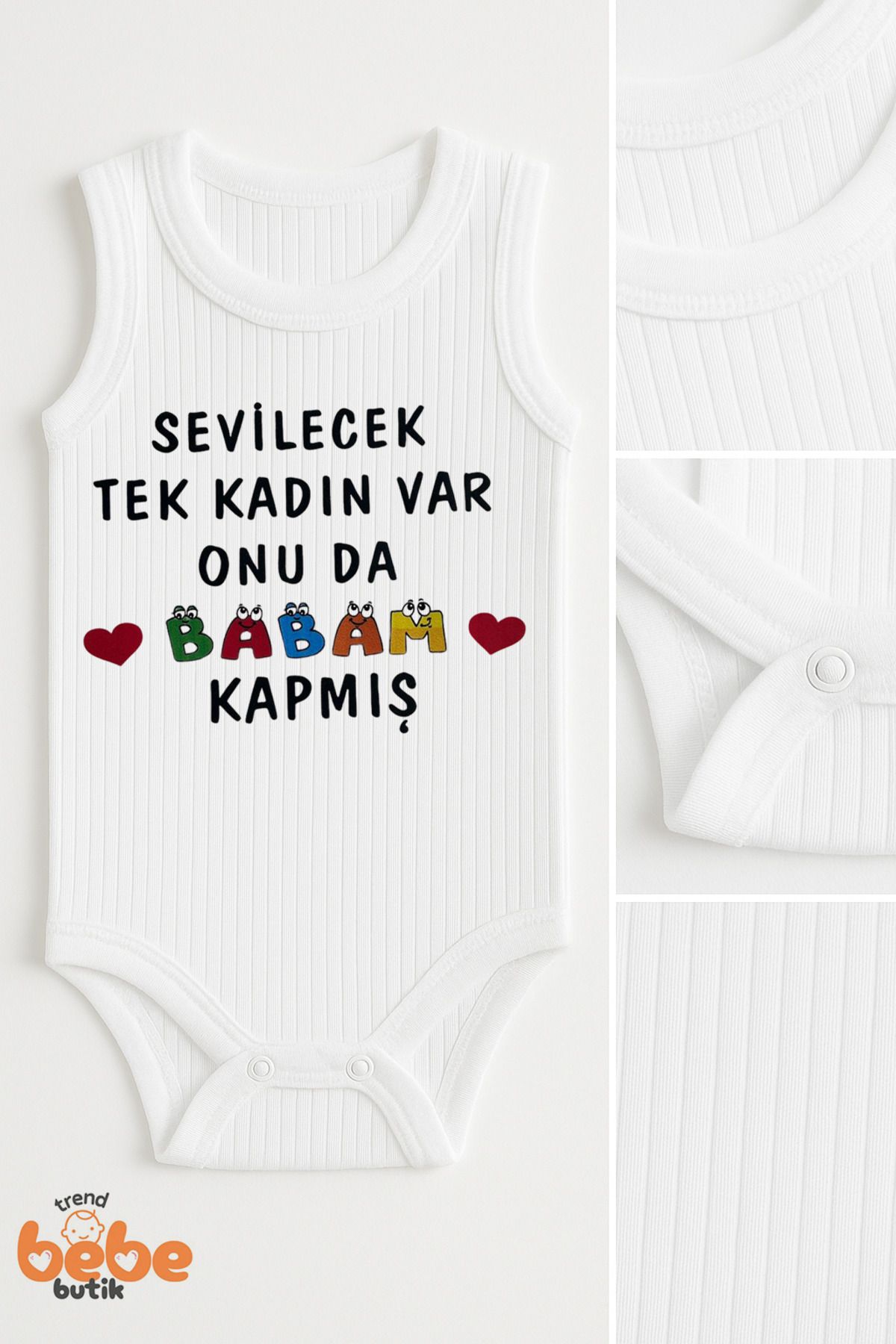 Trend Bebe Butik Sevilecek Tek Kadın Var Onu da Babam Kapmış Yazılı Pamuklu Ribana Çıtçıtlı Zıbın Body Unisex Tulum