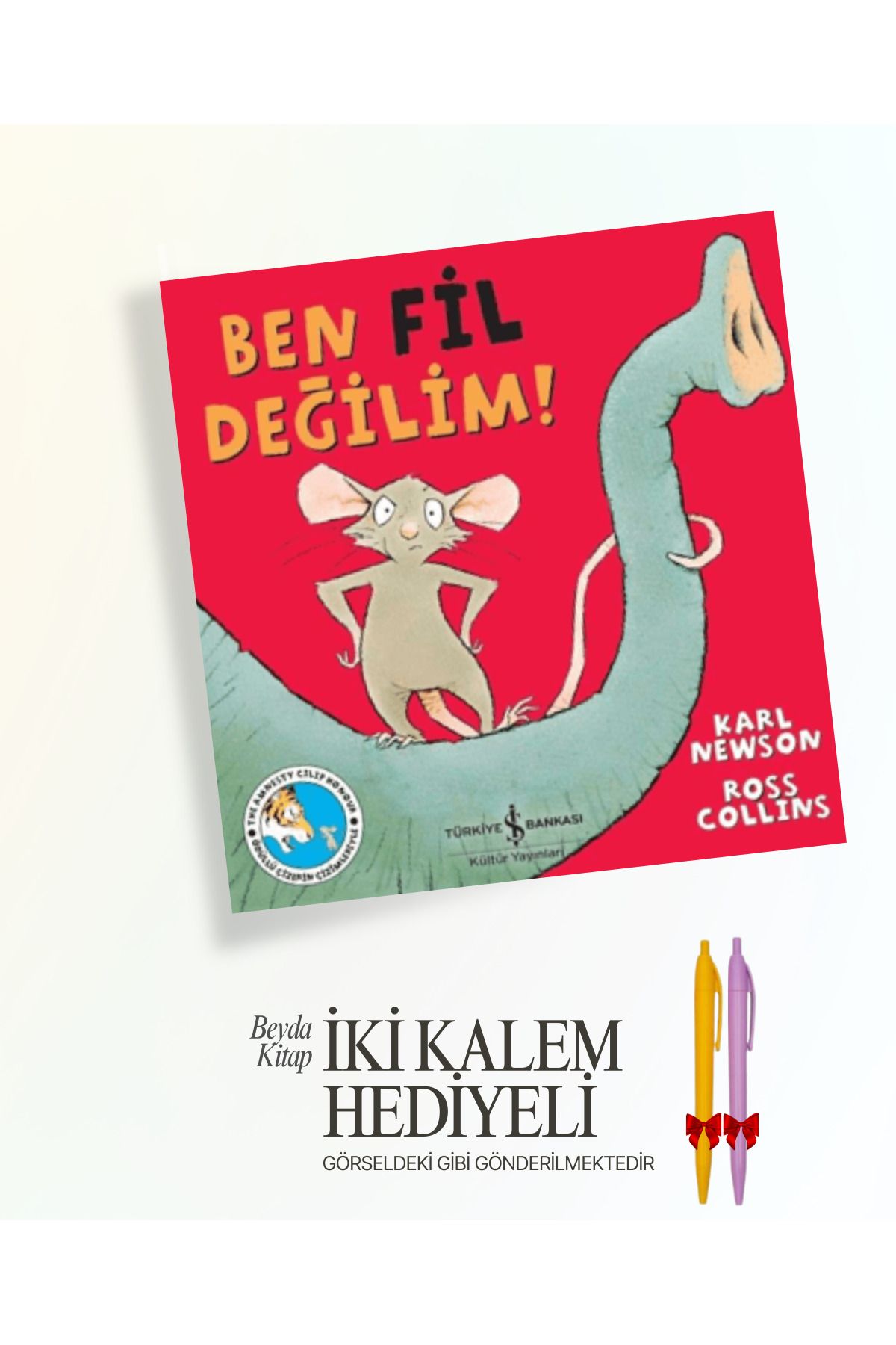 TÜRKİYE İŞ BANKASI KÜLTÜR YAYINLARI Ben Fil Değilim! - İki Kalem ve Oyuncak Hediyeli - ISBNKCKTP