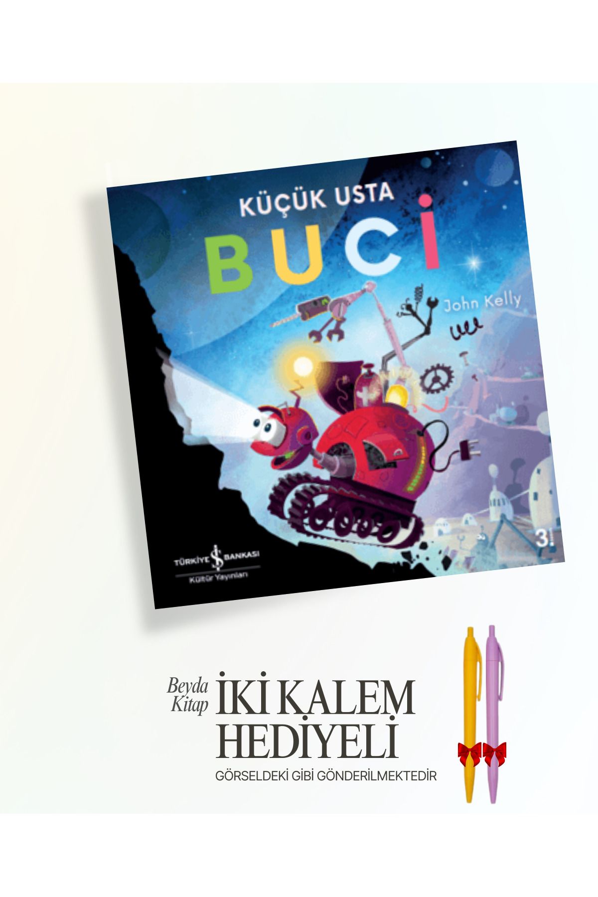 TÜRKİYE İŞ BANKASI KÜLTÜR YAYINLARI Küçük Usta Buci - İki Kalem ve Oyuncak Hediyeli - ISBNKCKTP