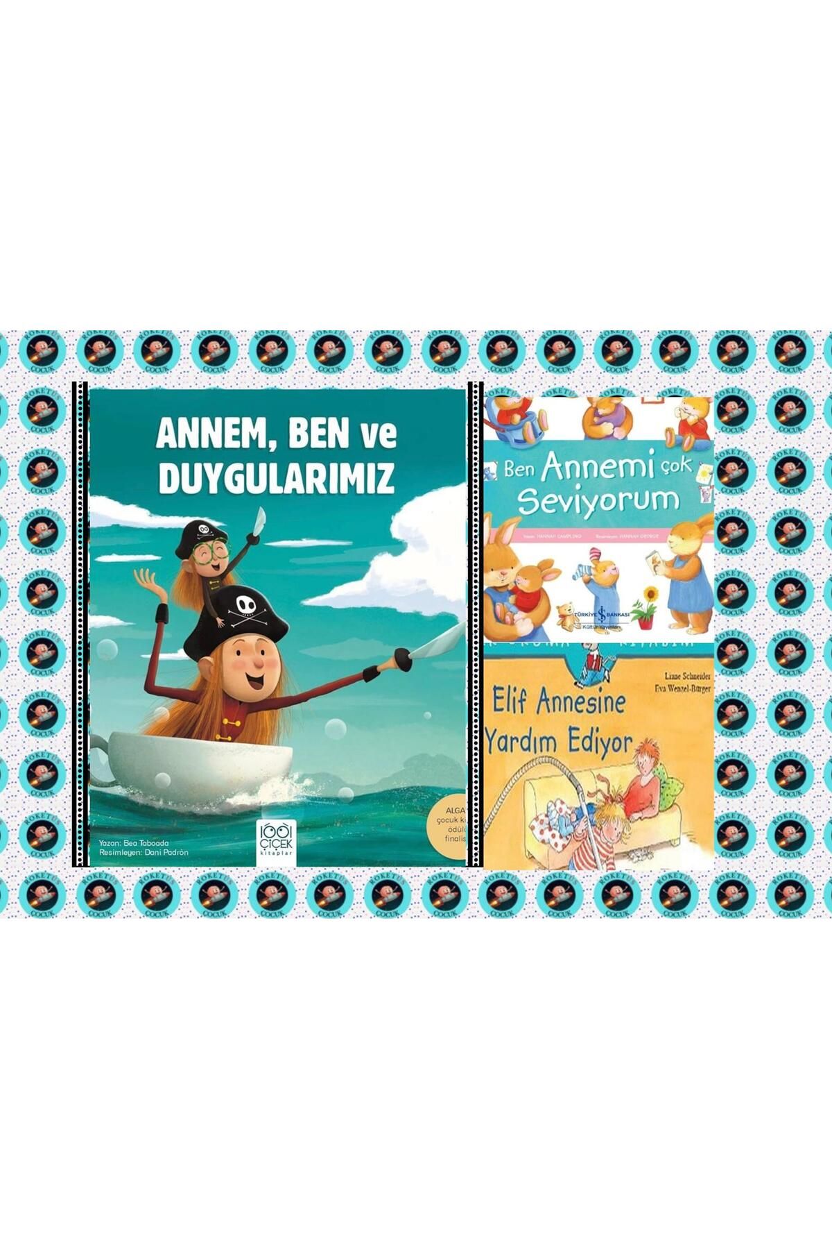 TÜRKİYE İŞ BANKASI KÜLTÜR YAYINLARI Annem, Ben ve Duygularımız 🚀 Ben Annemi Çok Seviyorum 🚀 Elif Annesine Yardım Ediyor