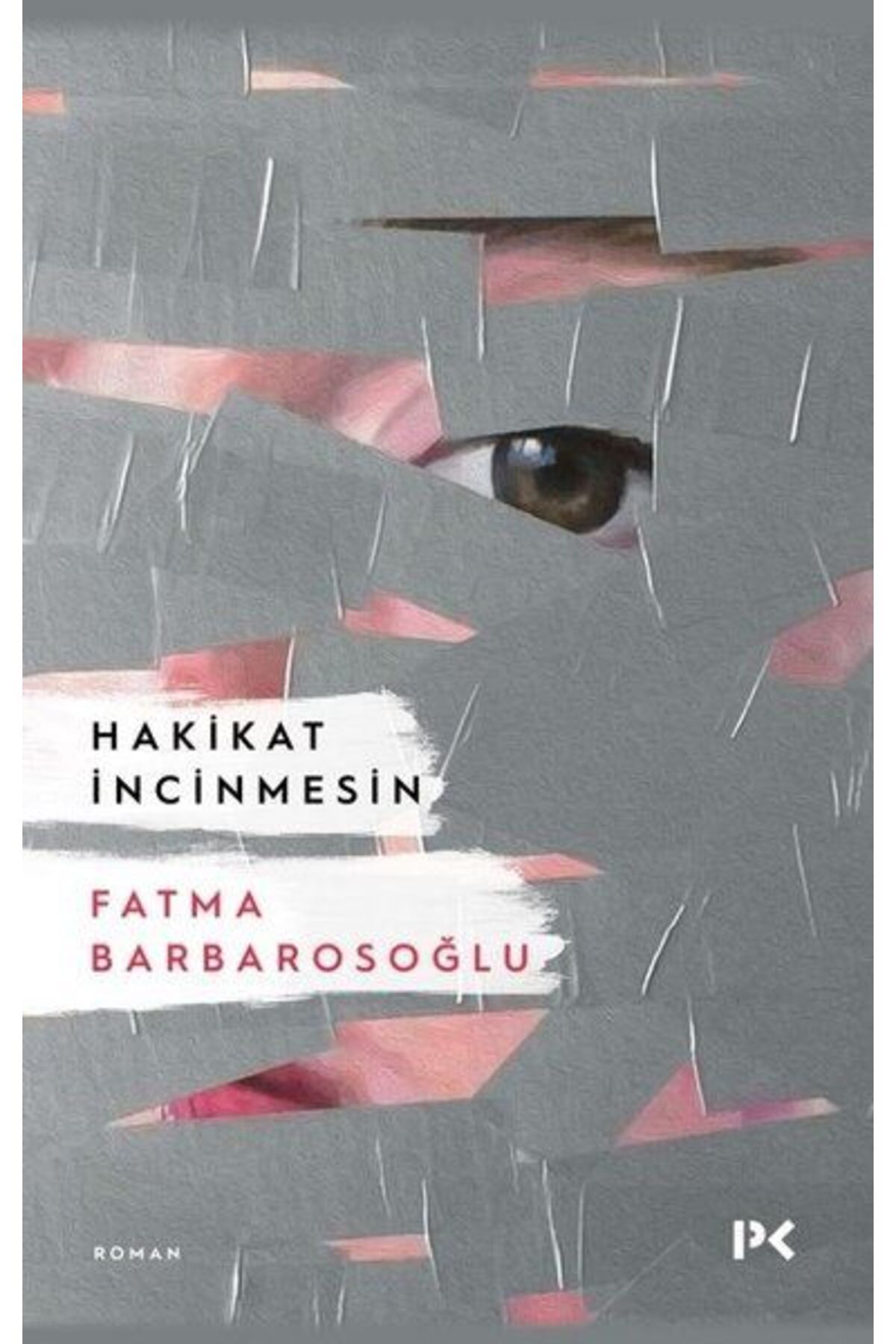 Profil Kitap Hakikat İncinmesin