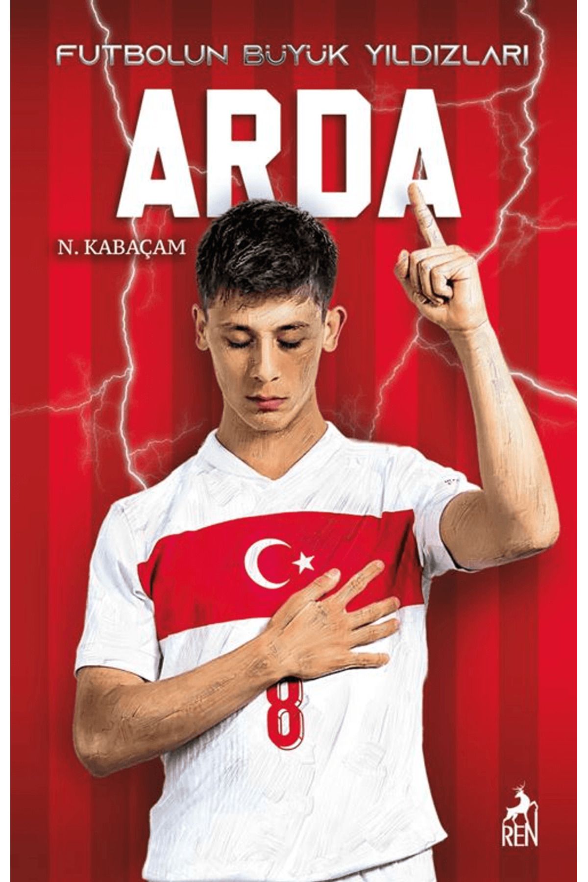 Ren Kitap Arda / N.KABAÇAM / Ren Kitap / 9786255915085