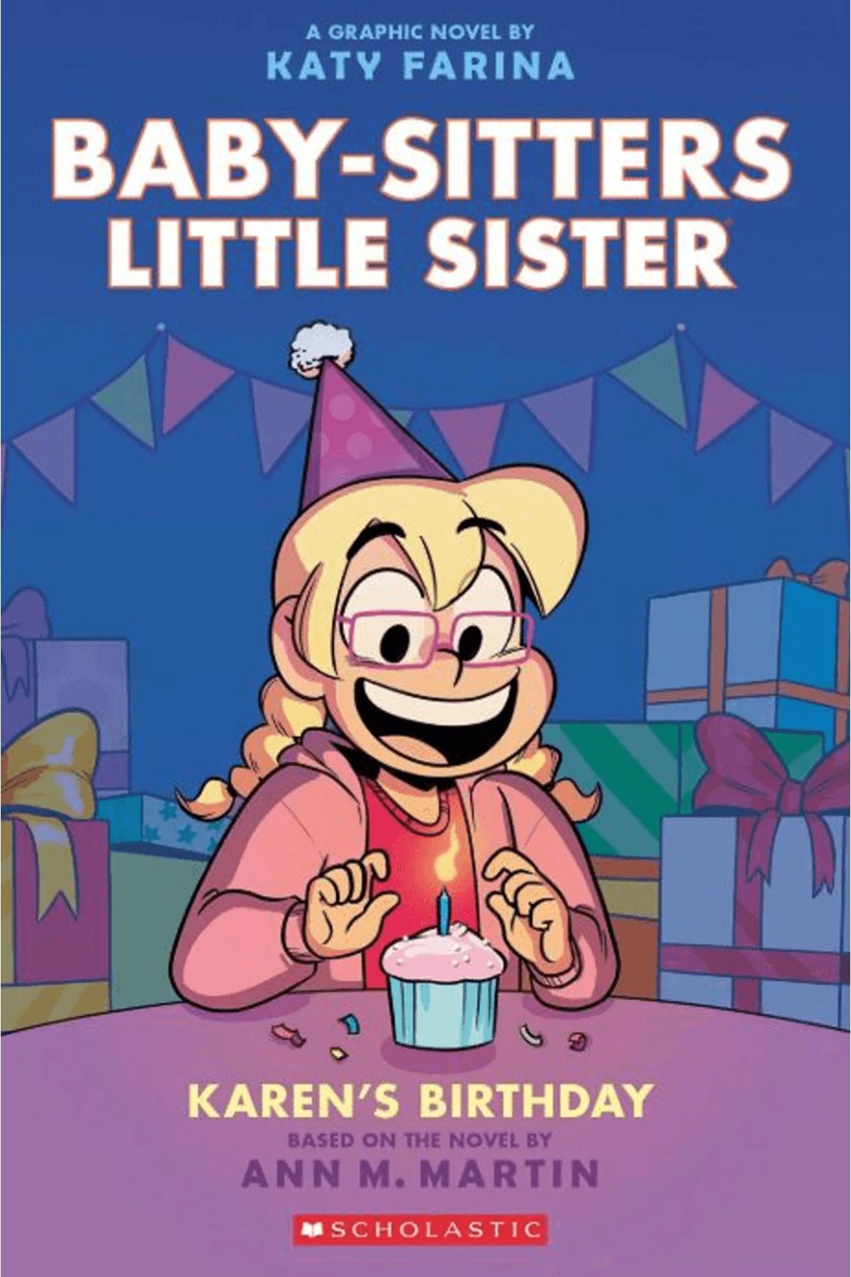Scholastic The Babysitters Little Sisters Graphic Novel: Karen's Birthday / Scholastic / 9781338762587