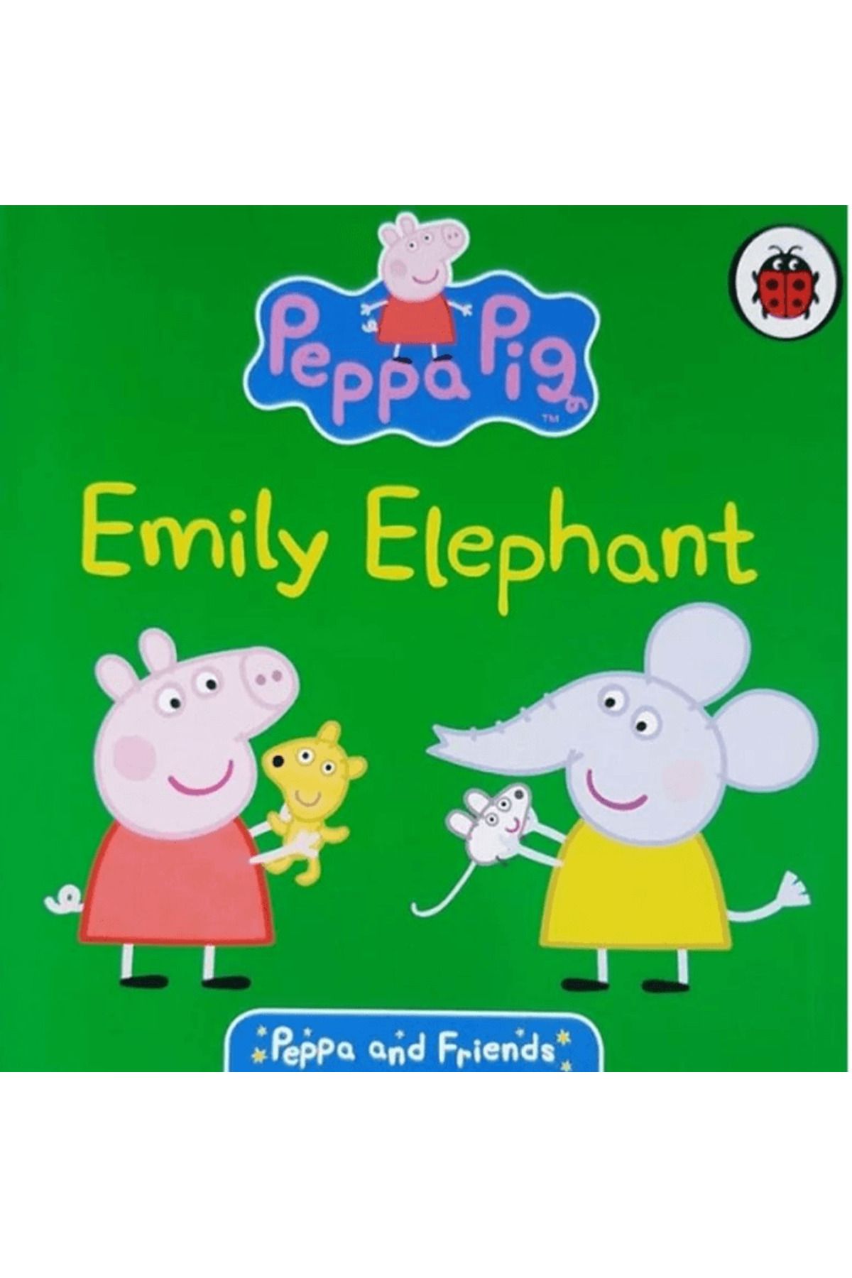 Ladybird Book Emily Elephant (Peppa and Friends) / Peppa Pig / Ladybird Book / 9780241457344