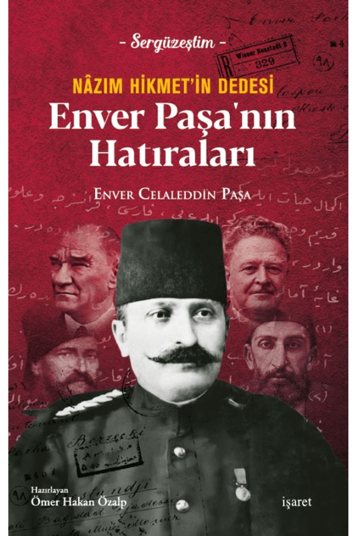 İşaret Yayınları Nazım Hikmet’in Dedesi Enver Paşa’nın Hatıraları / İşaret Yayınları / 9789753503303