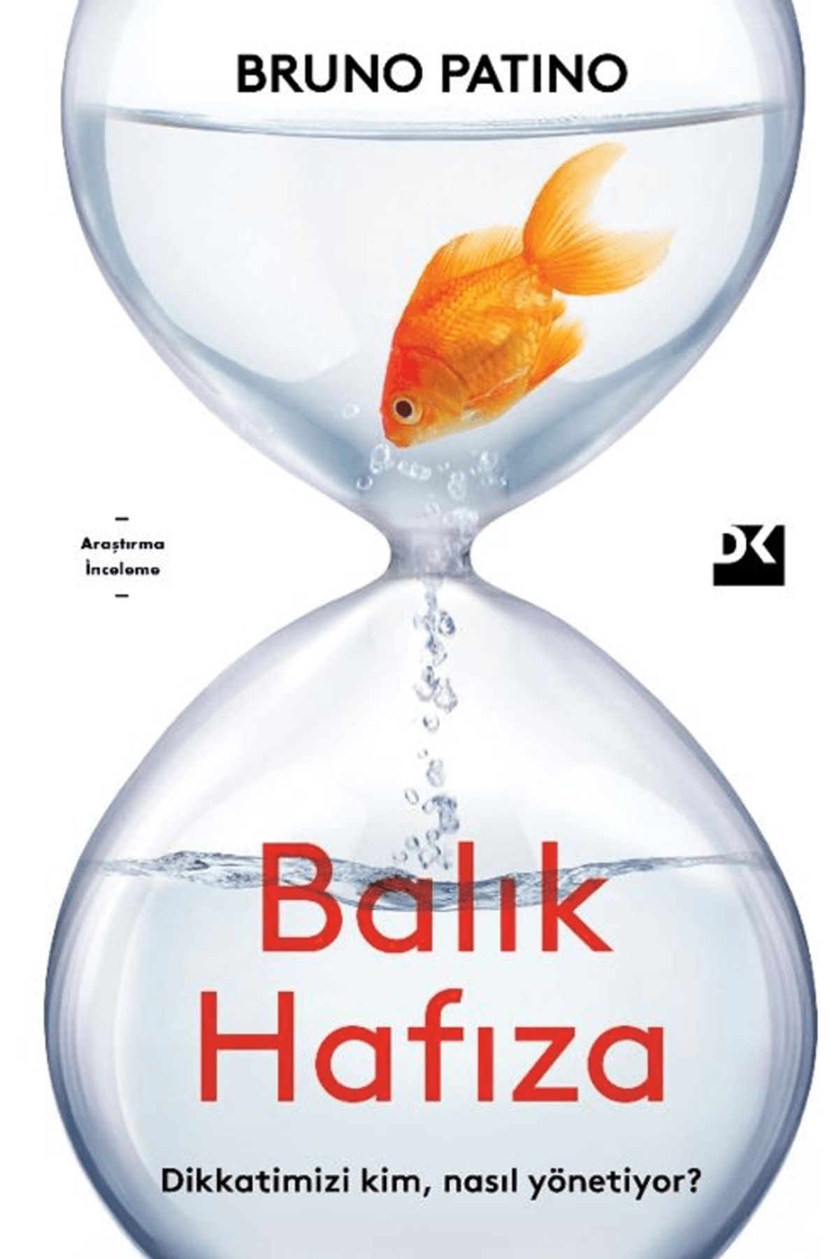 Doğan Kitap Balık Hafıza / Bruno Patino / Doğan Kitap / 9786255941503