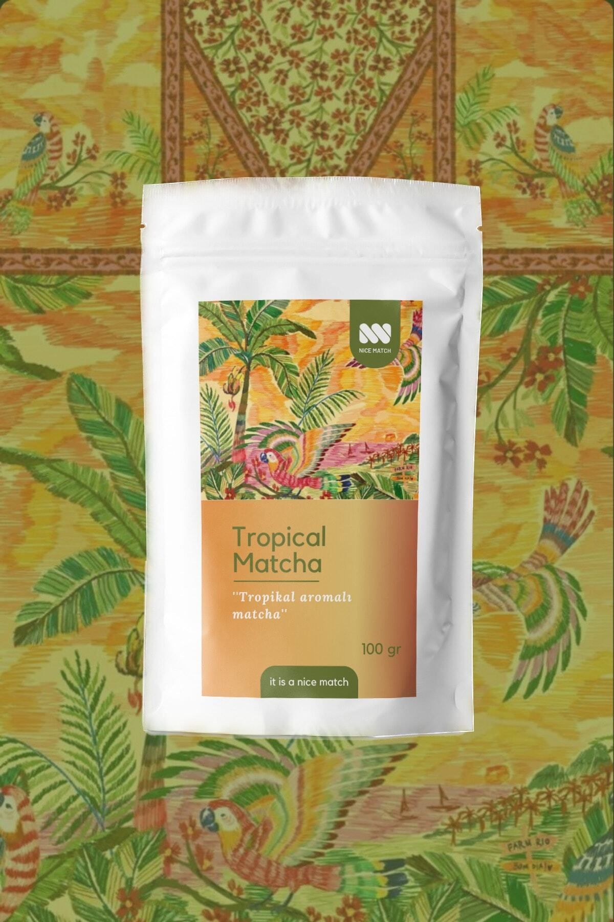 Nice Match Tropical Matcha - Tropikal Aromalı Matcha 100 gr