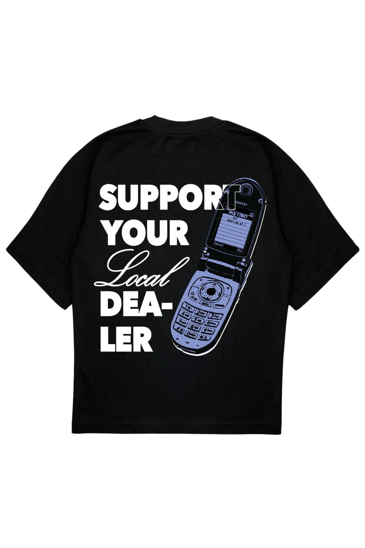 SVART WEAR DEALER T-Shirt Baskılı Oversize Unisex Tişört support your local dealer