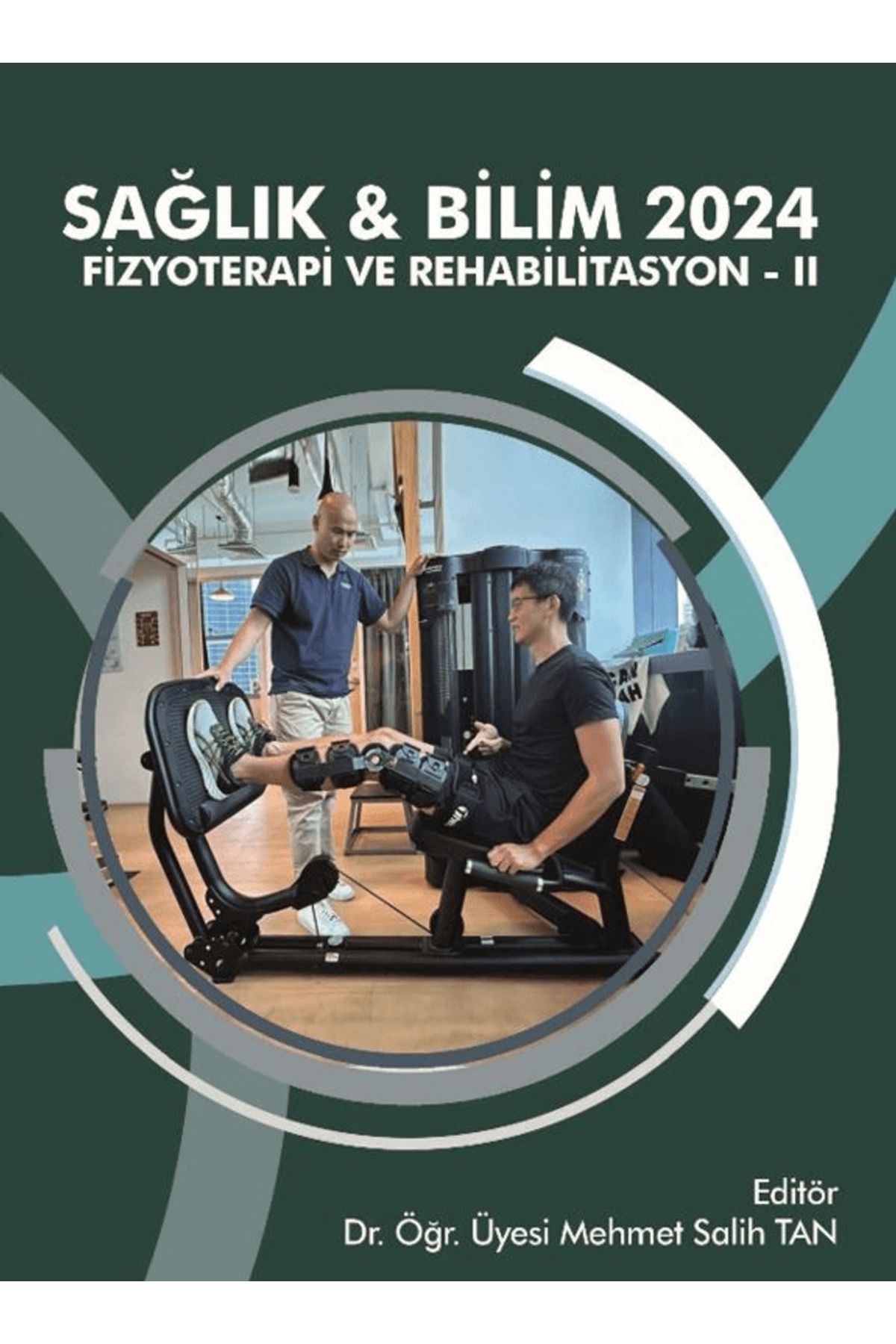 Efe Akademi Yayınları Sağlık & Bilim 2024: Fizyoterapi ve Rehabilitasyon-II / Efe Akademi Yayınları / 9786253923921