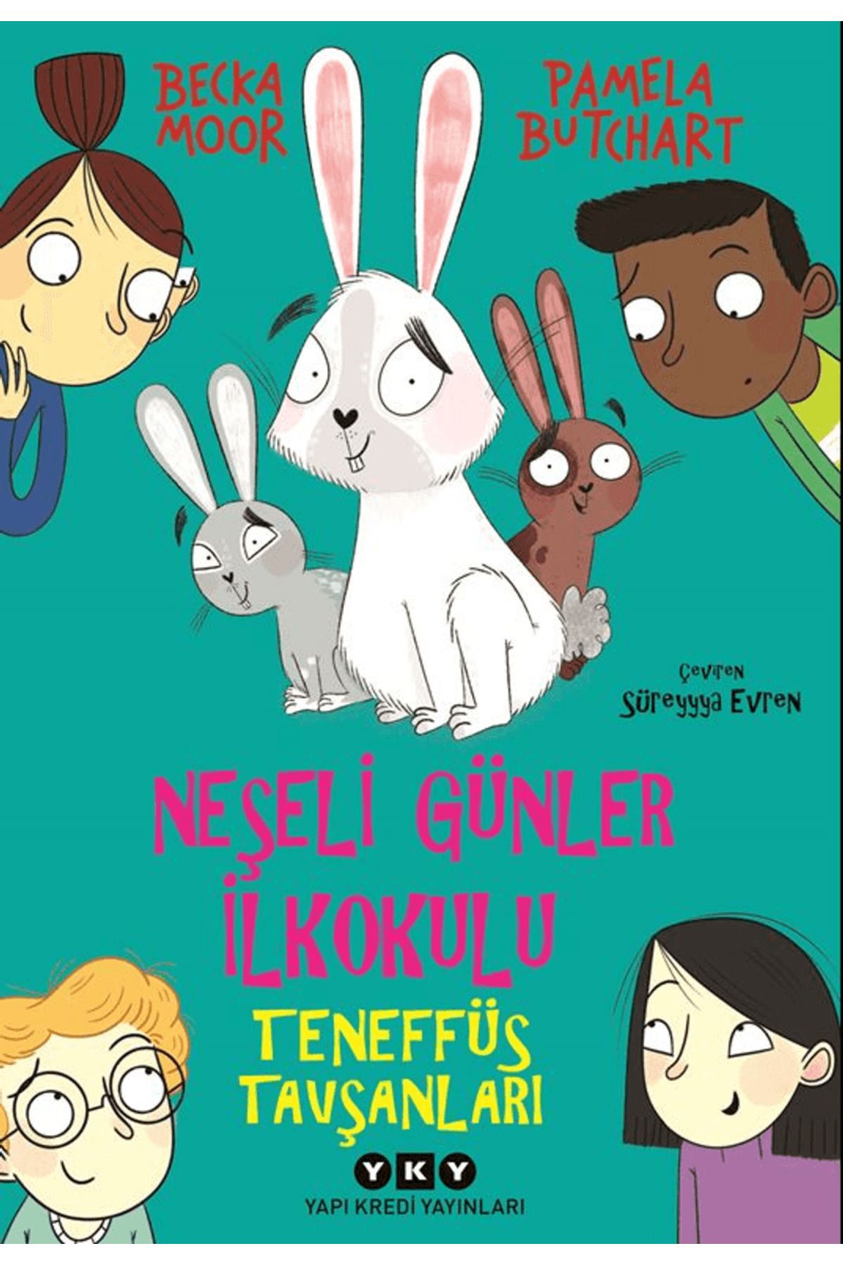 Yapı Kredi Yayınları Neşeli Günler İlkokulu – Teneffüs Tavşanları / Yapı Kredi Yayınları / 9789750865404