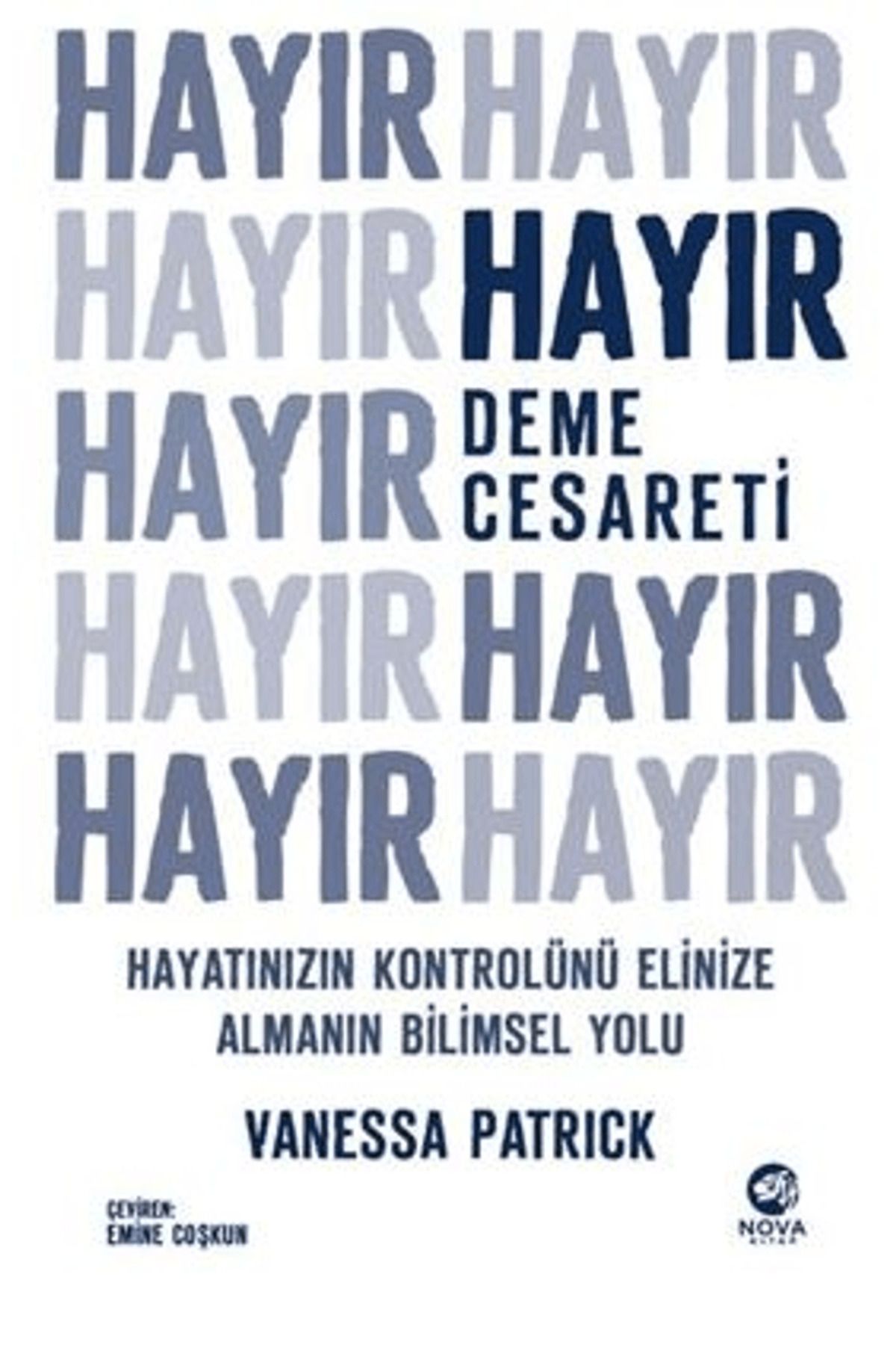 nova kitap Hayır Deme Cesareti / Vanessa Patrick / Nova Kitap / 9786259720531