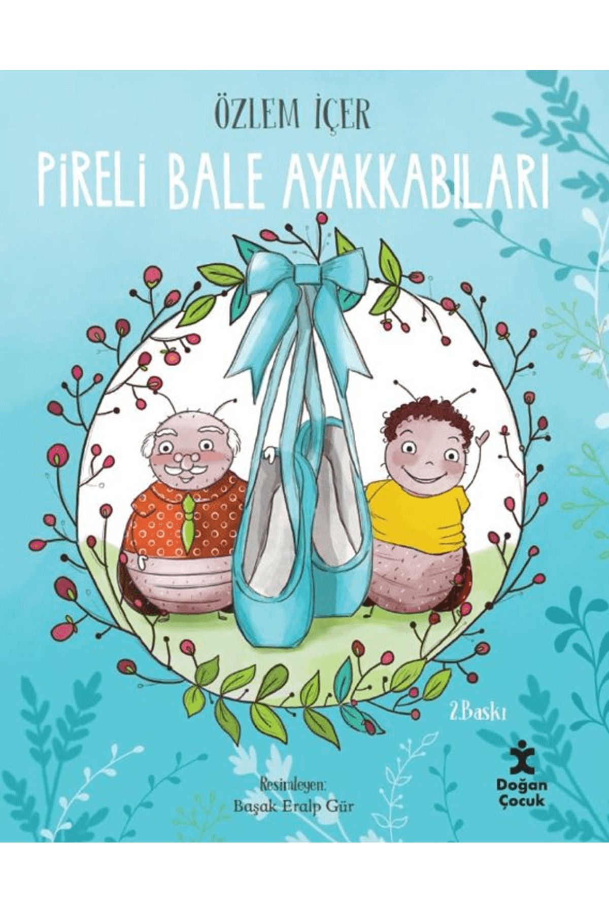 Doğan Çocuk Pireli Bale Ayakkabıları / Özlem İçer / Doğan Çocuk / 9786255922489