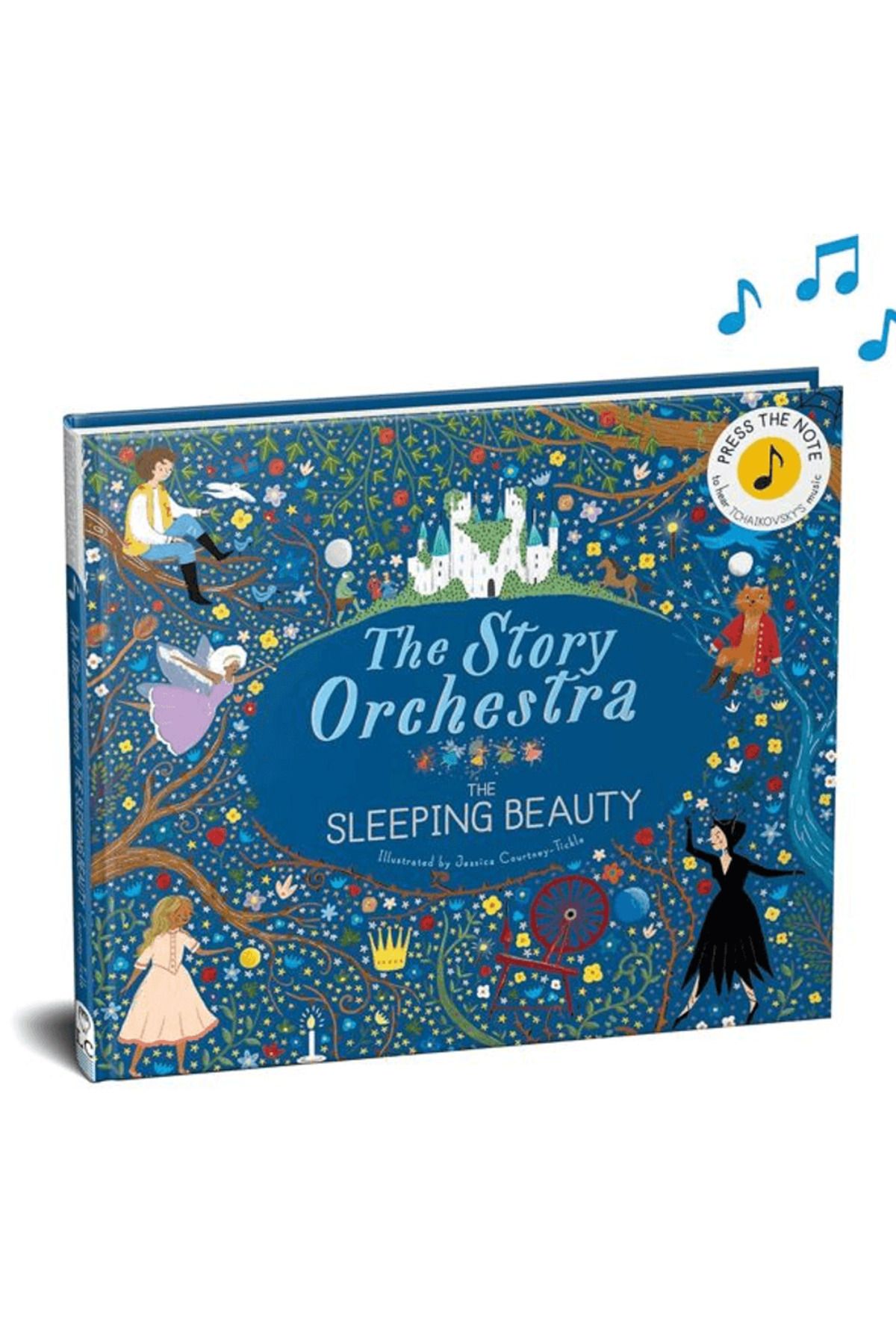 FRANCES LINCOLN The Story Orchestra: The Sleeping Beauty / Jessica Courtney Tickle / FRANCES LINCOLN / 9781786030931