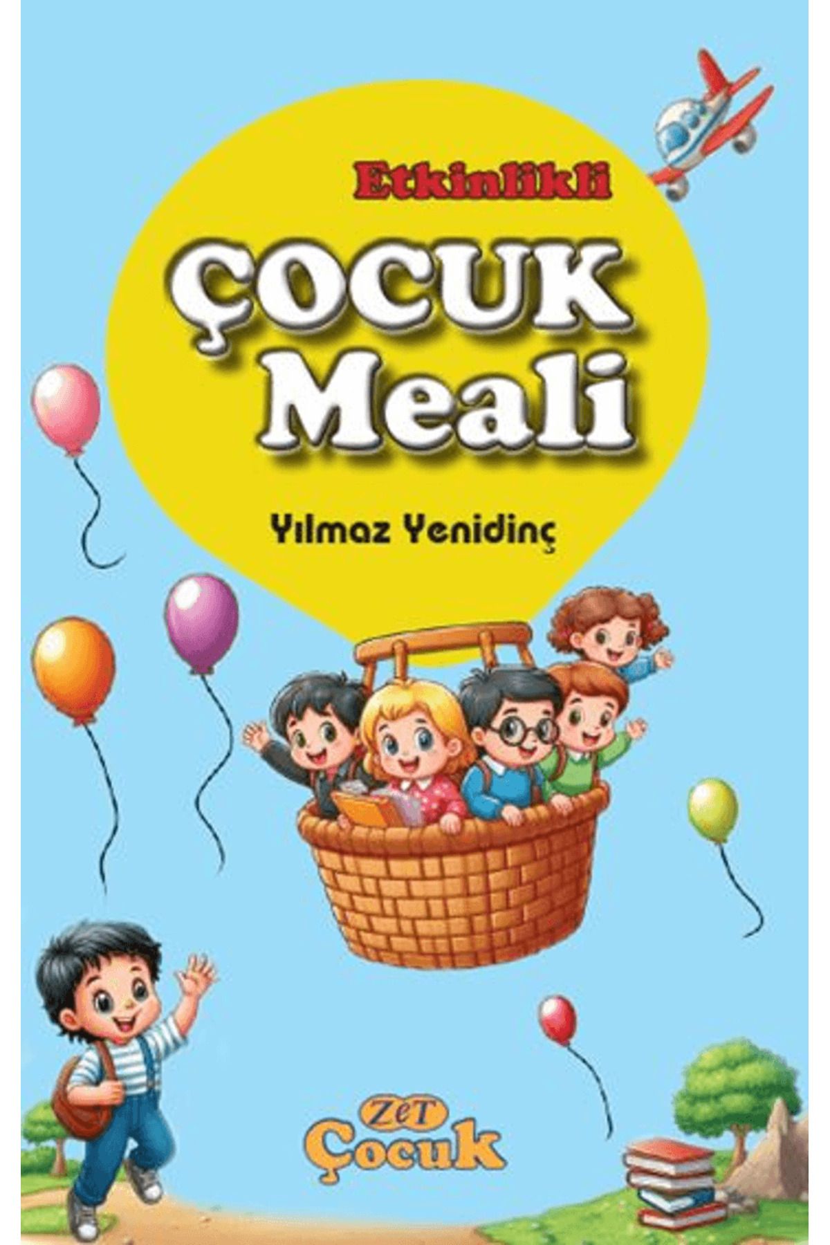 Zet Yayınları Çocuk Meali / Yılmaz Yenidinç / Zet Yayınları / 9786259582702