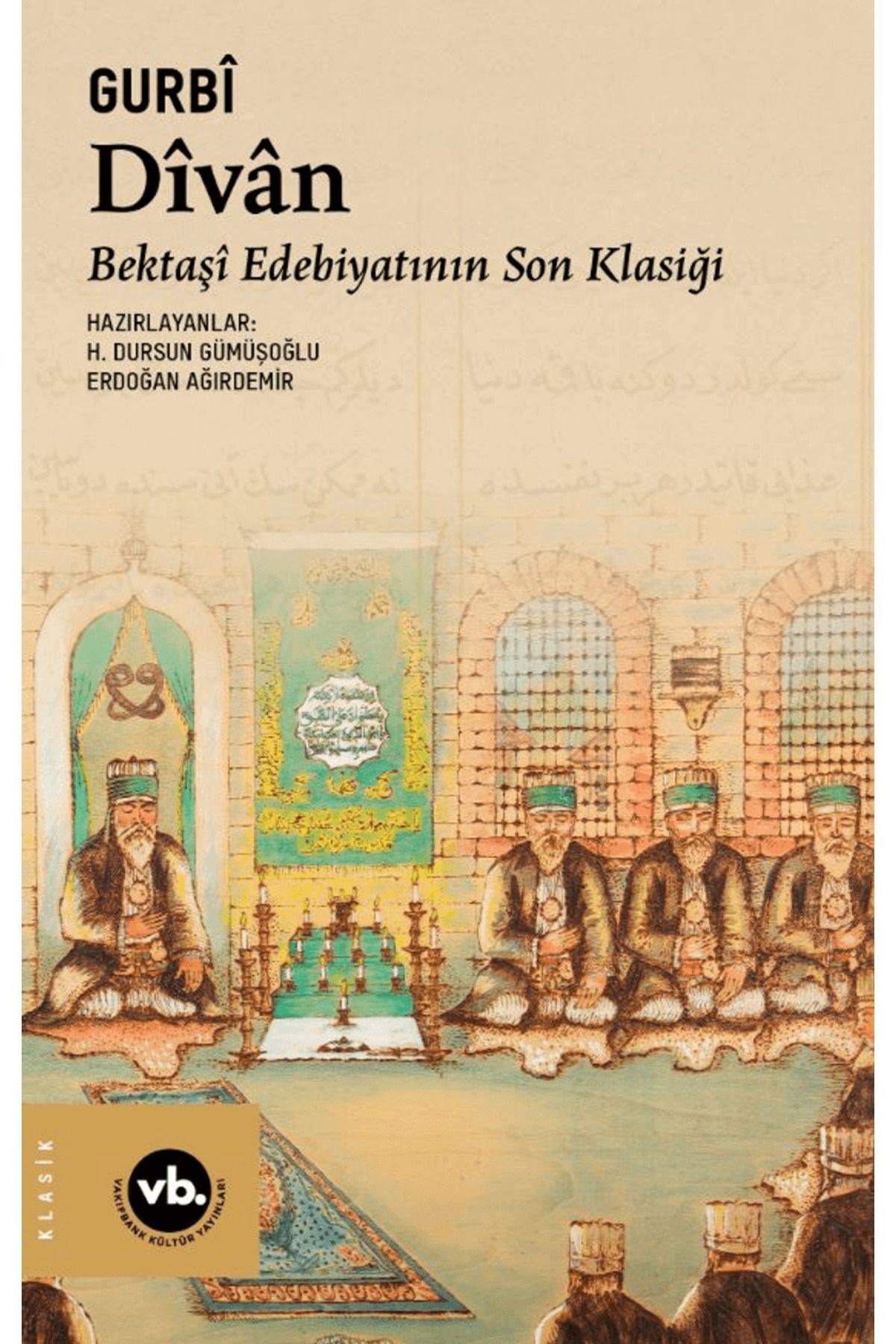 Vakıfbank Kültür Yayınları Dîvân / Gurbi / Vakıfbank Kültür Yayınları / 9786256647848