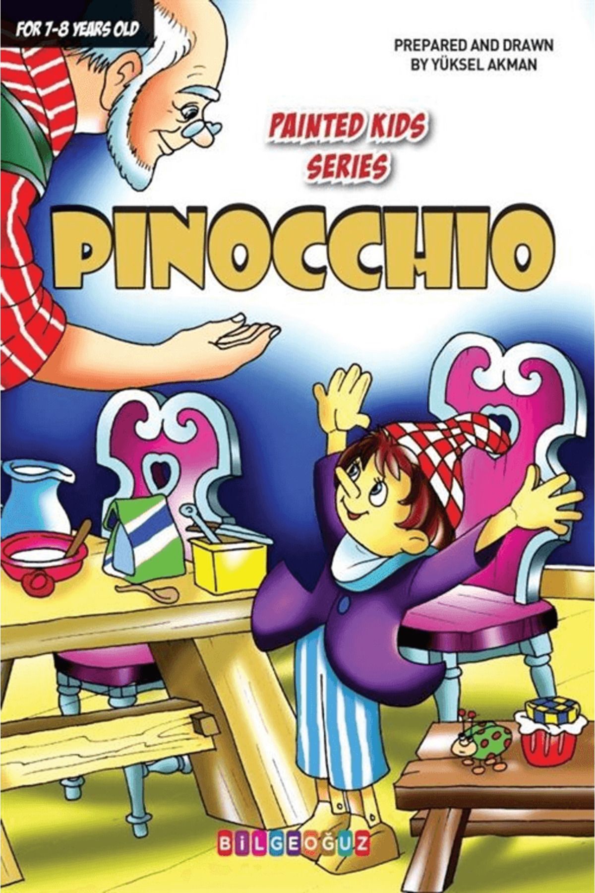 Bilgeoğuz Yayınları Pinocchio / Kolektif / Bilgeoğuz Yayınları / 9786256359604