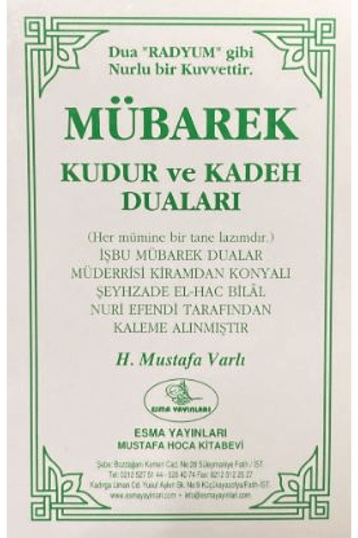 Esma Yayınları Mübarek Kudur ve Kadeh Duaları / H. Mustafa Varlı / Esma Yayınları / 4444444443558