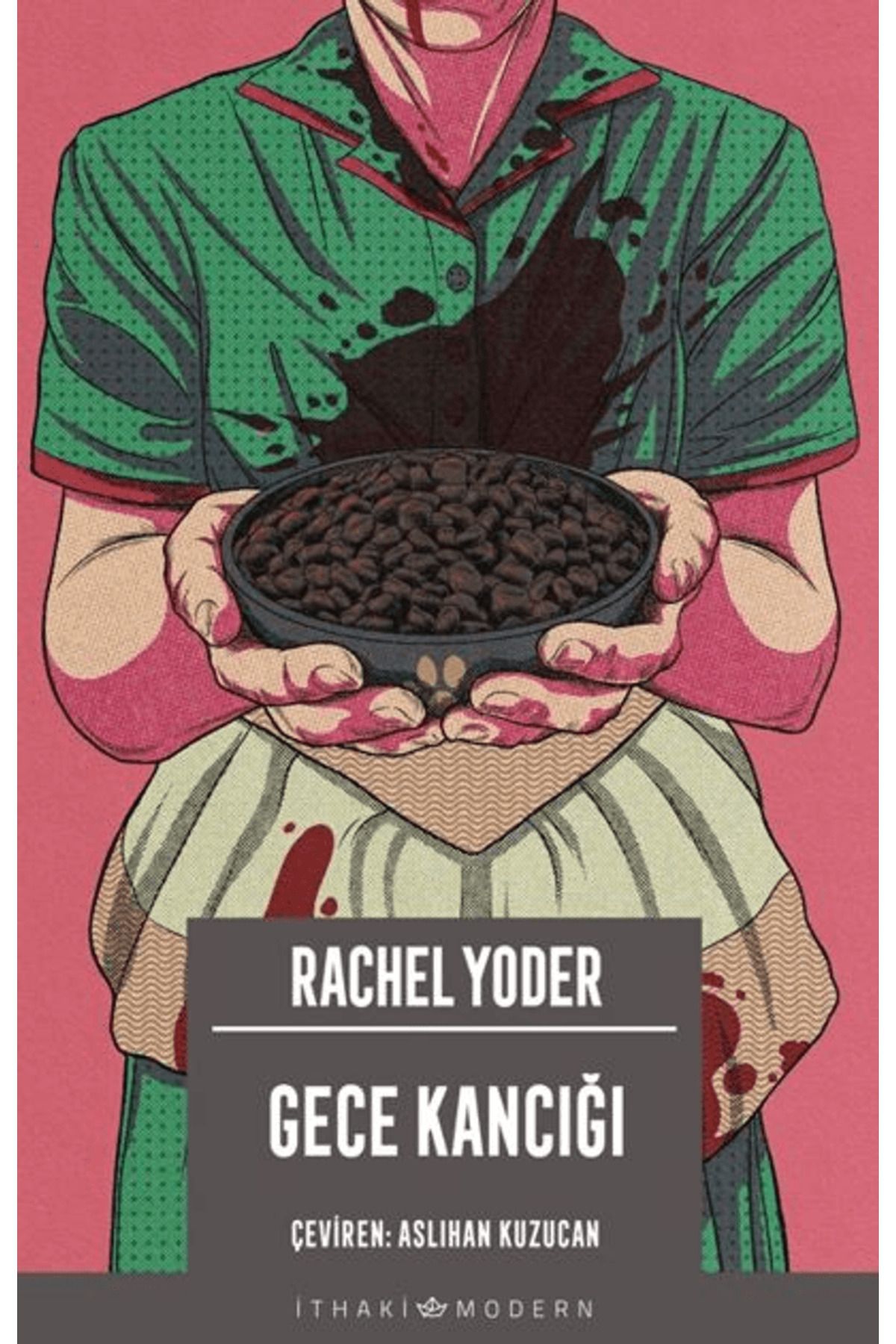 İthaki Yayınları Gece Kancığı / Rachel Yoder / İthaki Yayınları / 9786052654767
