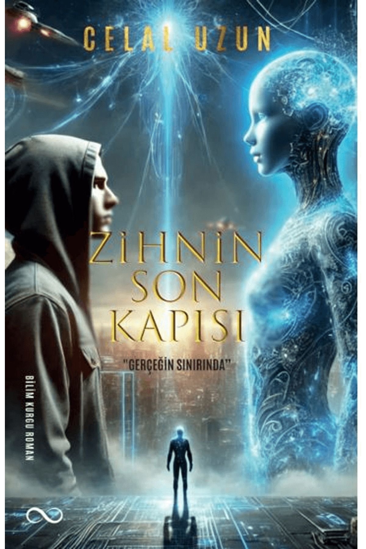 Bengisu Yayınları Zihnin Son Kapısı “Gerçeğin Sınırında” / Celal Uzun / Bengisu Yayınları / 9786259548883