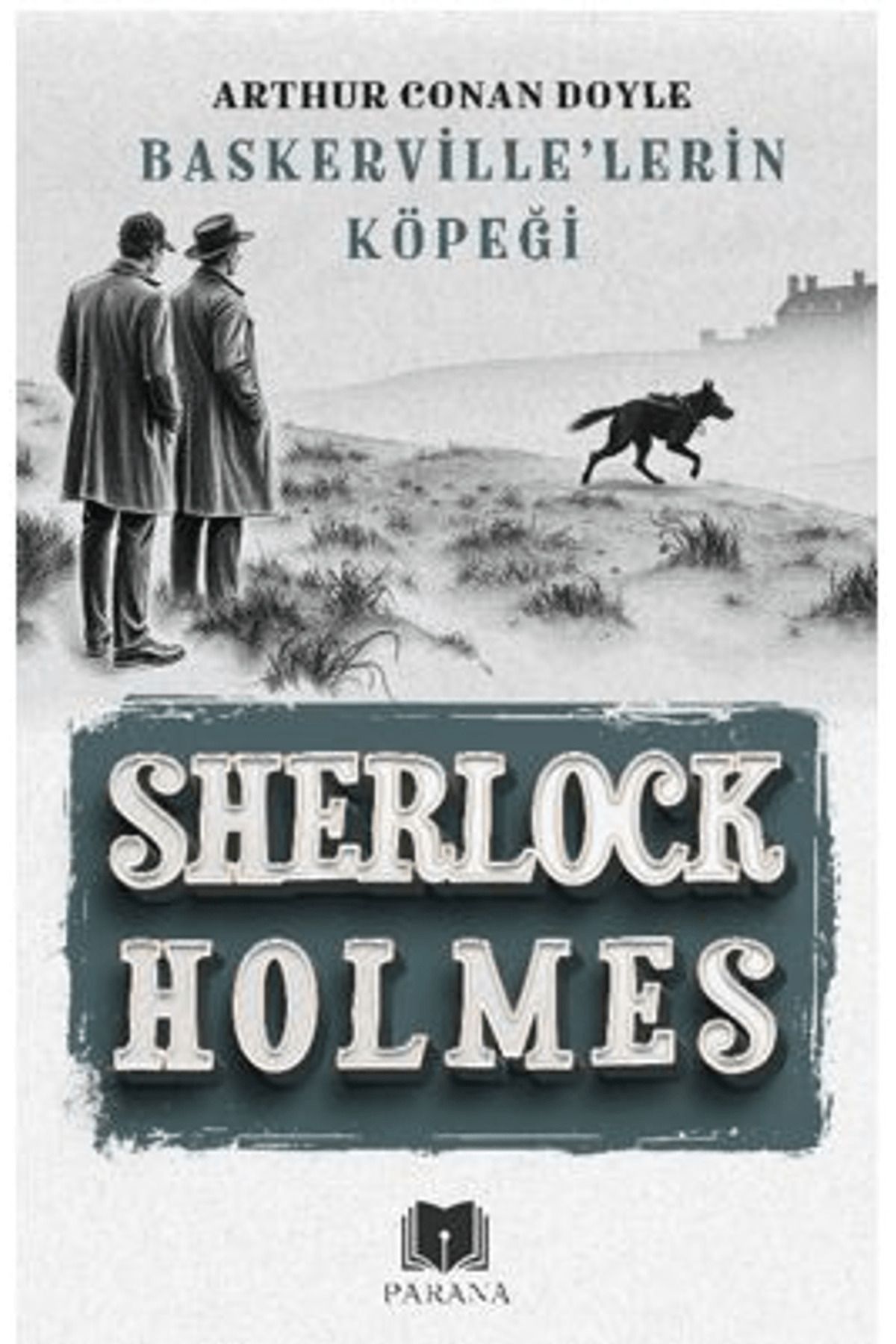 Parana Yayınları Baskerville’lerin Köpeği - Sherlock Holmes / Parana Yayınları / 9786256502901