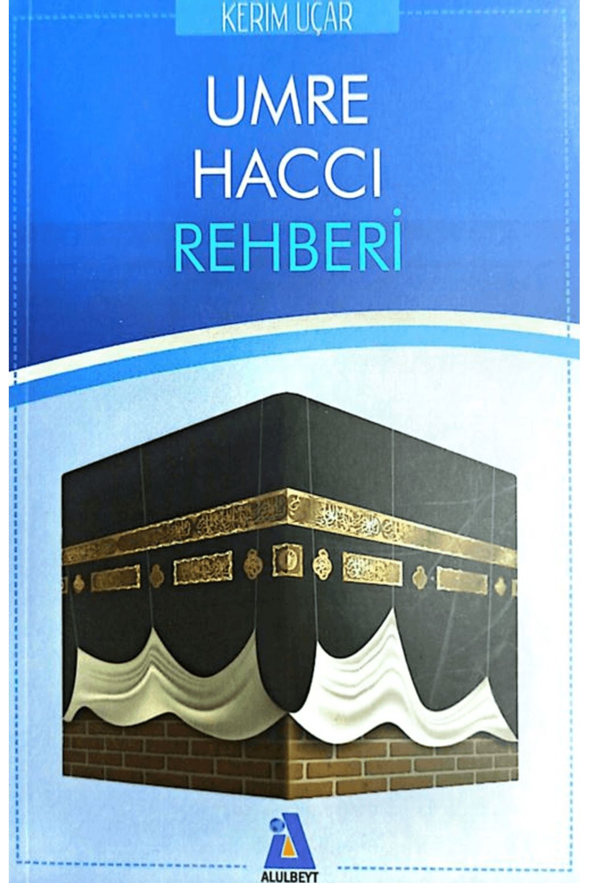 Mir Yayınları Umre Haccı Rehberi / Kerim Uçar / Mir Yayınları / 9789759133283