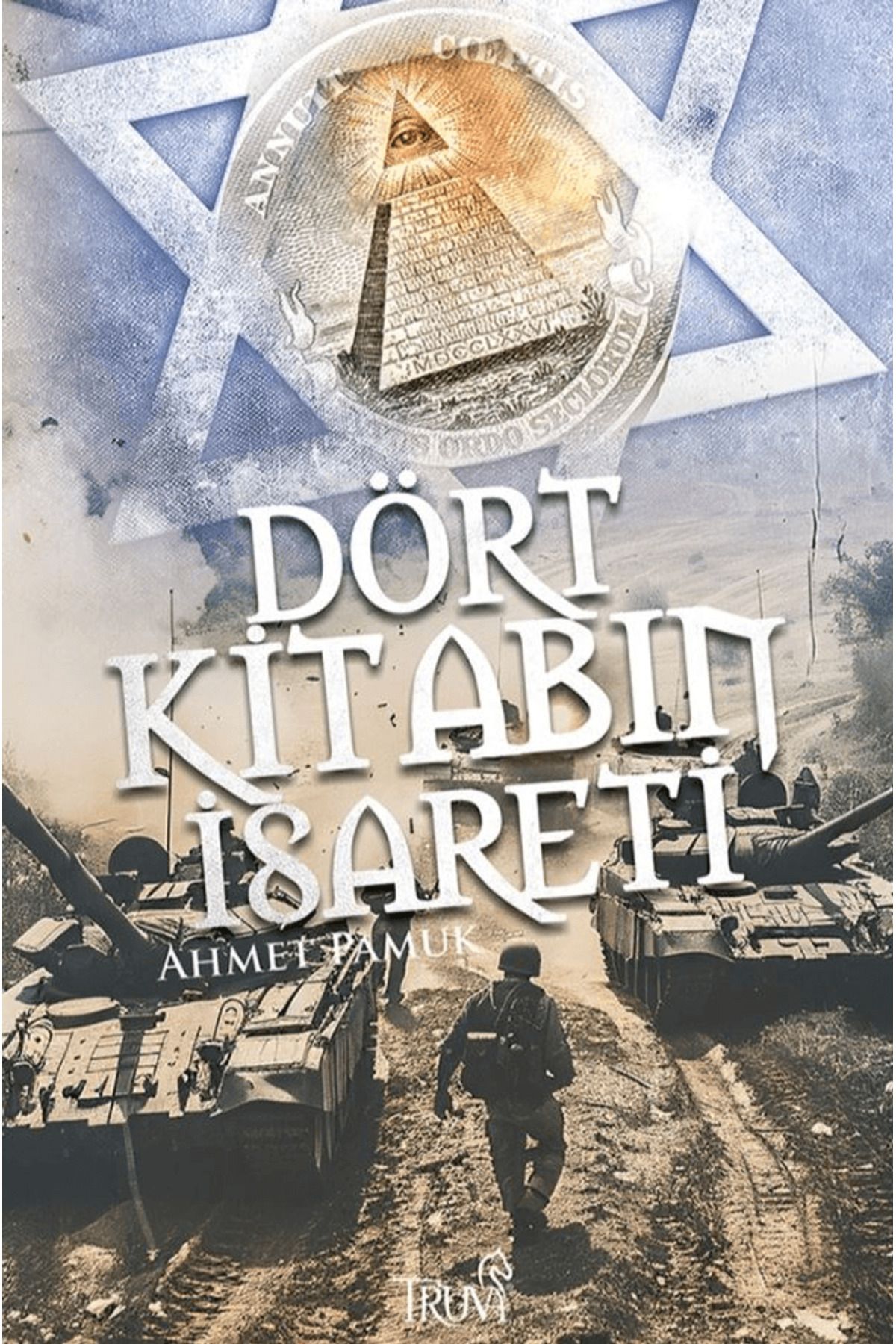 Truva Yayınları Dört Kitabın İşareti / Ahmet Pamuk / Truva Yayınları / 9786259850254