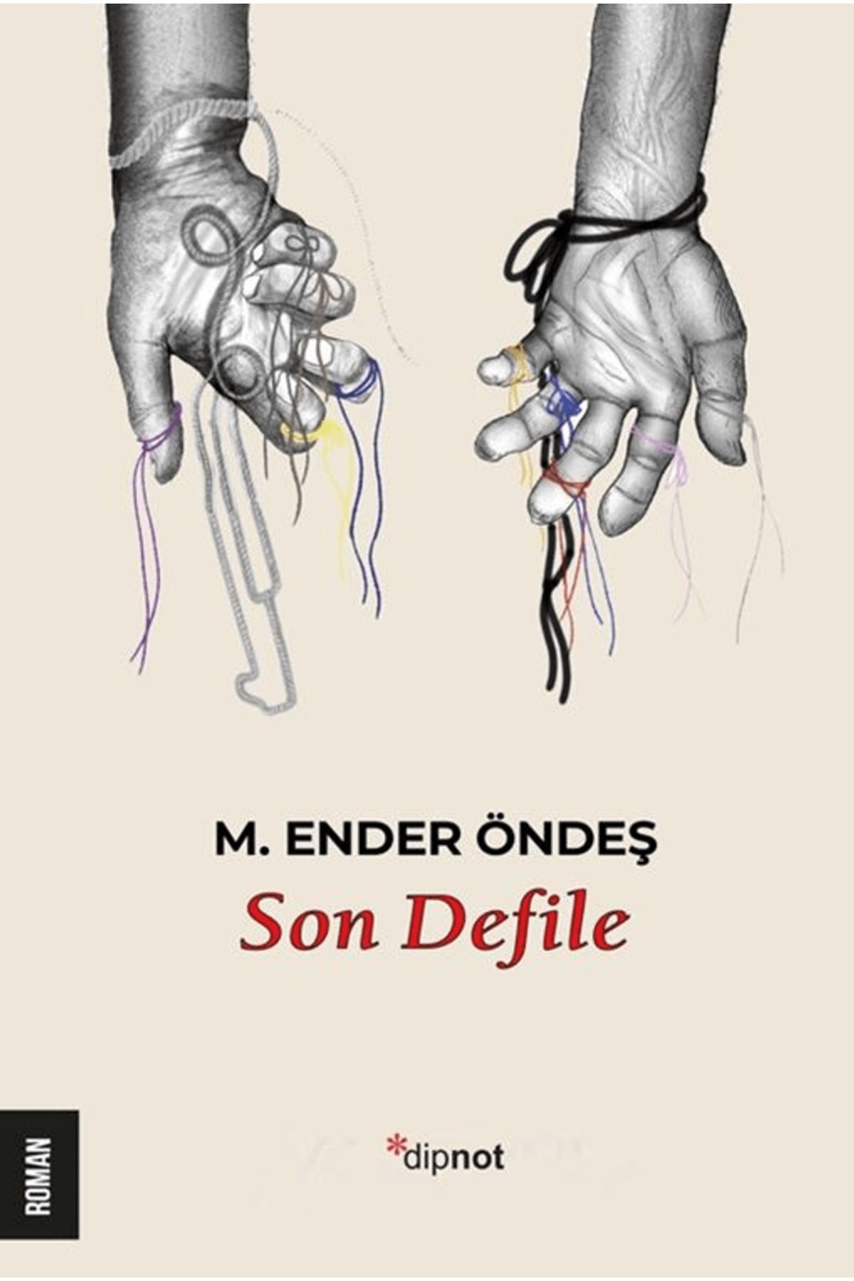 Dipnot Yayınları Son Defile / M. Ender Öndeş / Dipnot Yayınları / 9786256742208