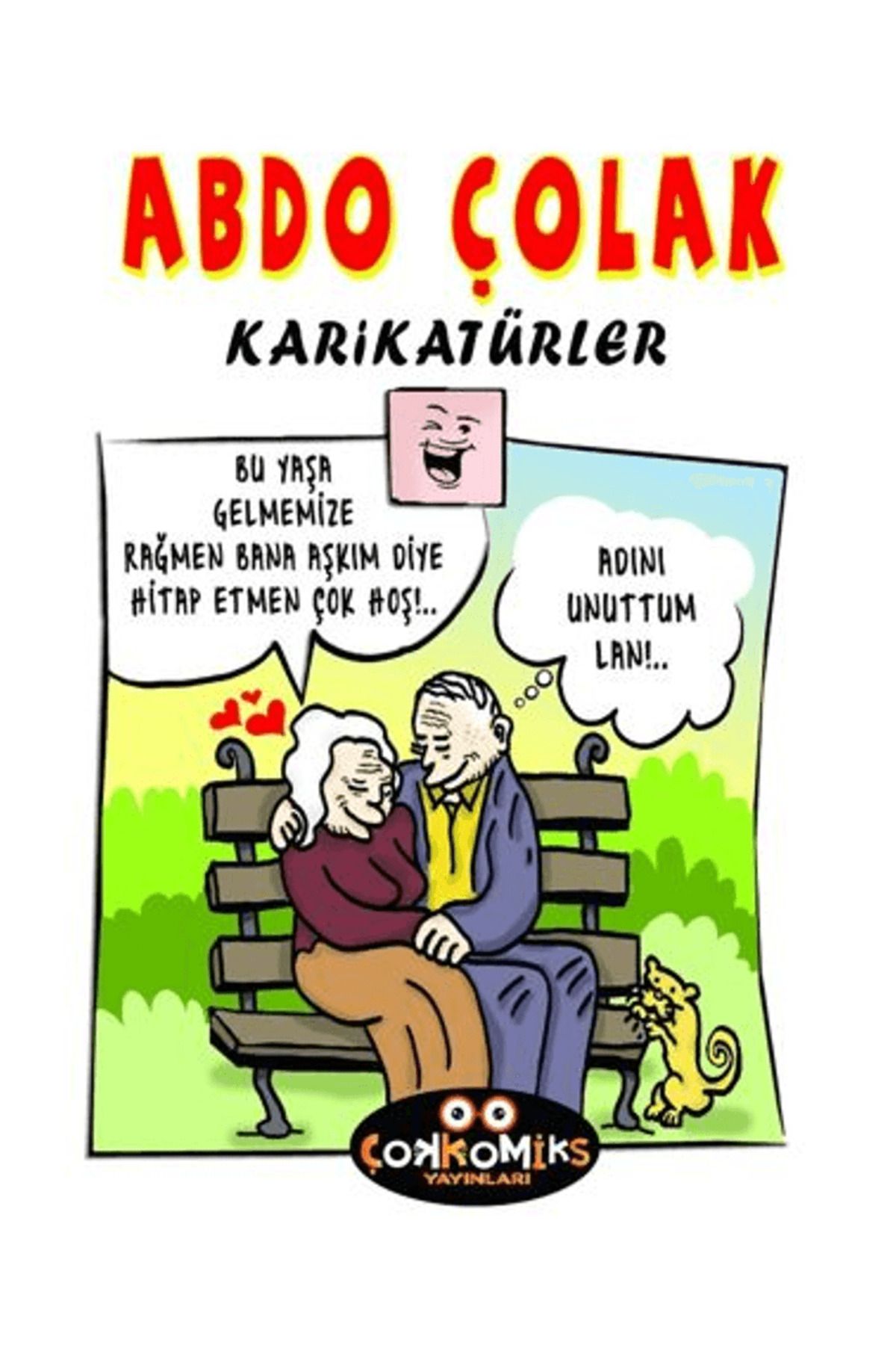ÇOKKOMİKS YAYINLARI Karikatürler / Abdo Çolak / Çokkomiks Yayınları / 9786259769004