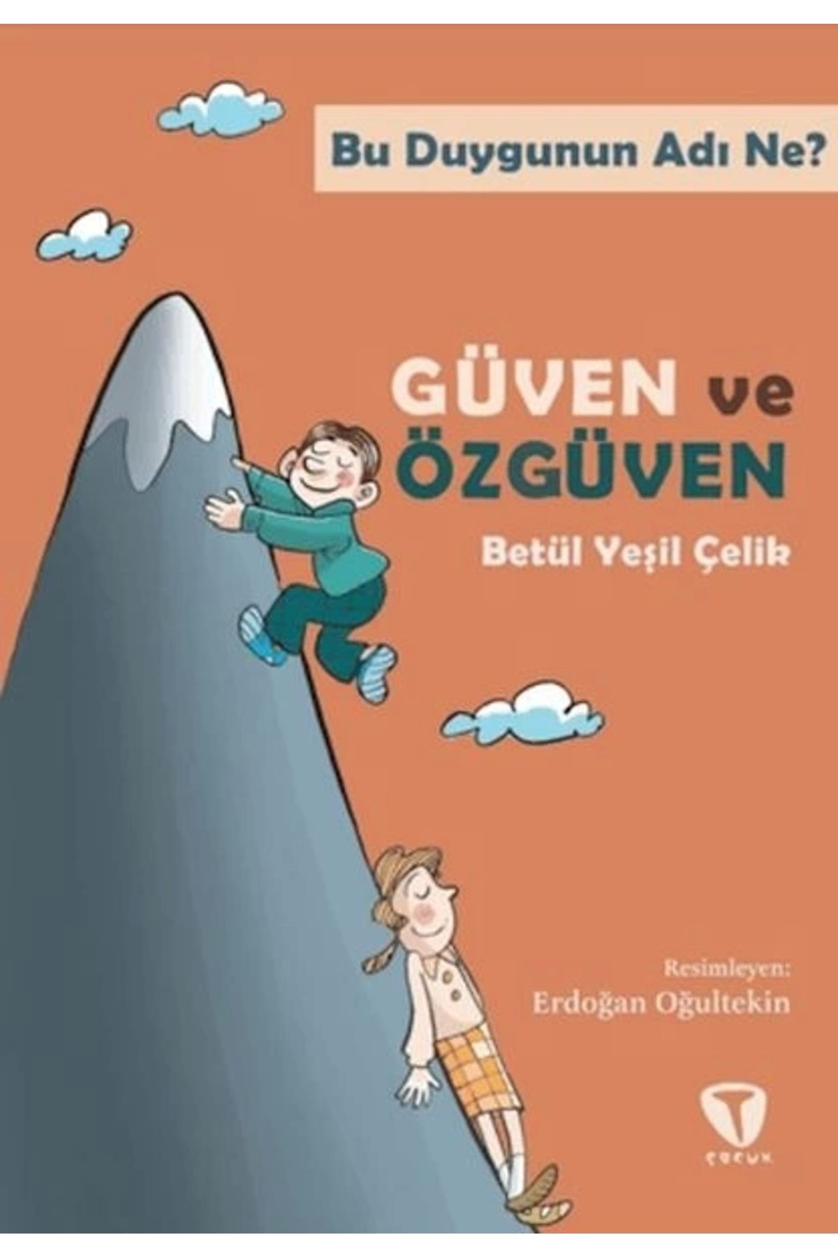 Turkuvaz Çocuk Bu Duygunun Adı Ne? Güven ve Özgüven