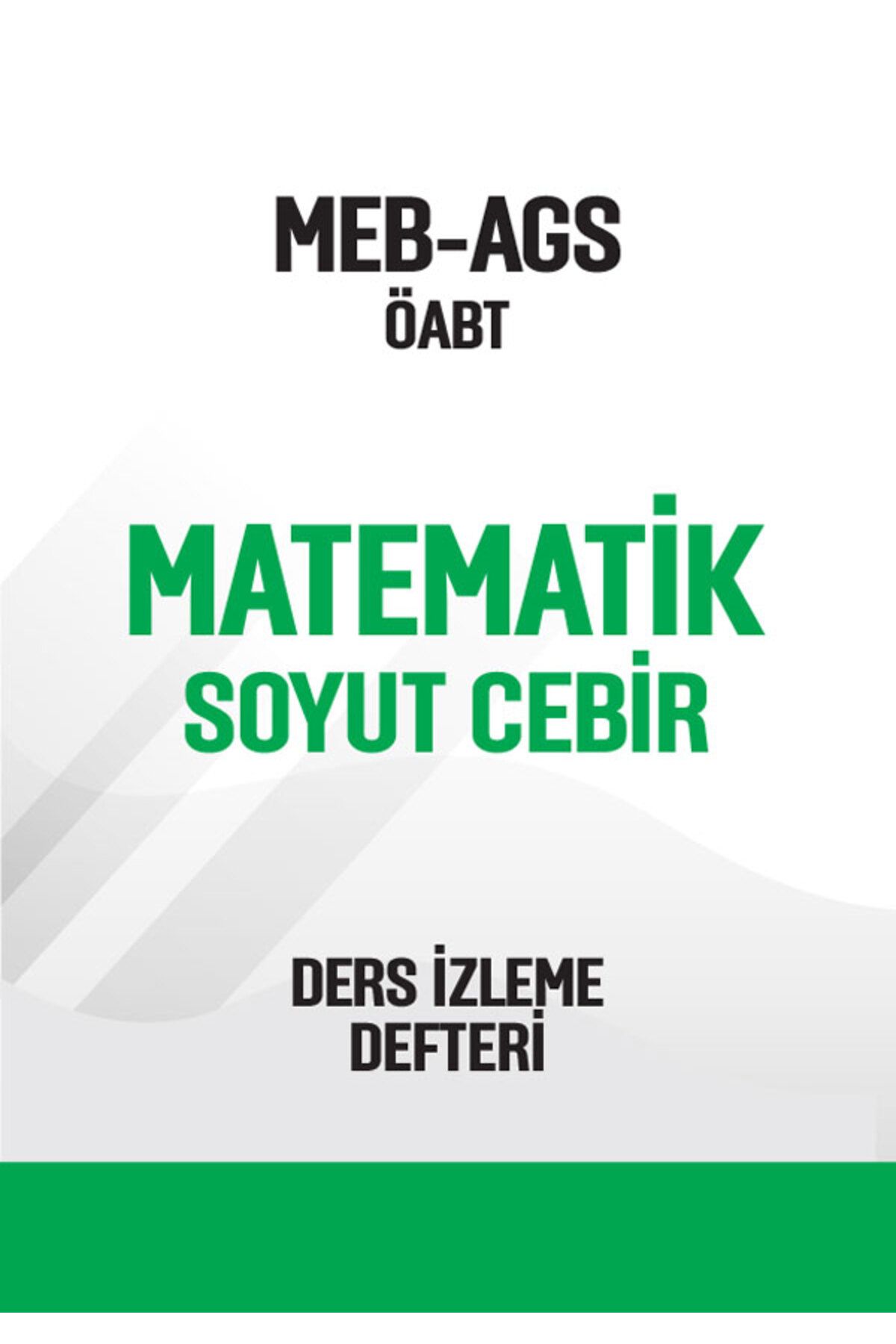 Pegem Akademi Yayıncılık MEB-AGS-ÖABT Matematik Soyut Cebir Ders İzleme Defteri Pegem Yayınları