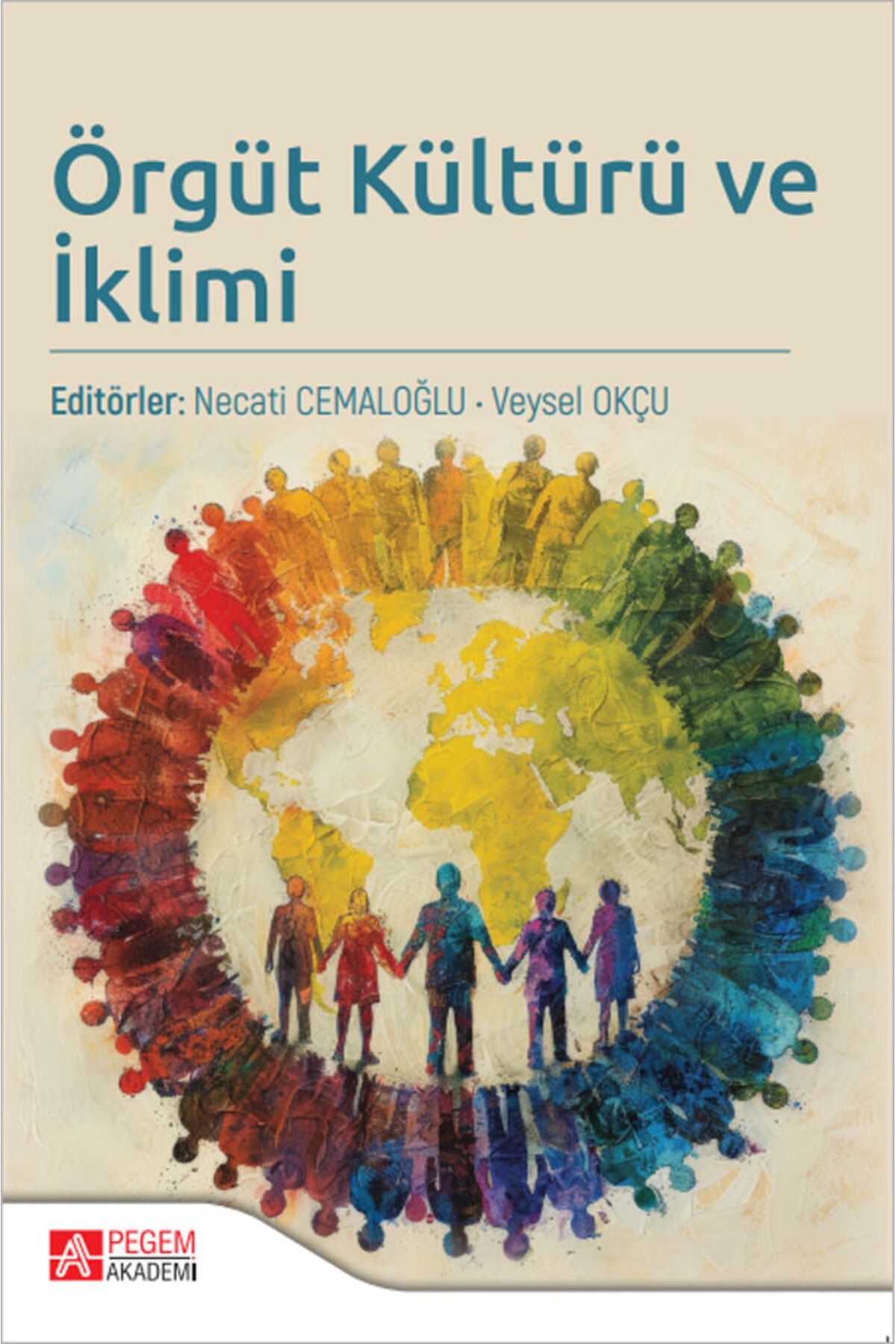 Pegem Akademi Yayıncılık Örgüt Kültürü ve İklimi Pegem Yayınları